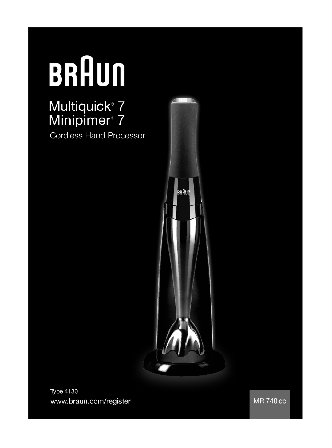 Braun MR 740 CC manual Multiquick 7 Minipimer 