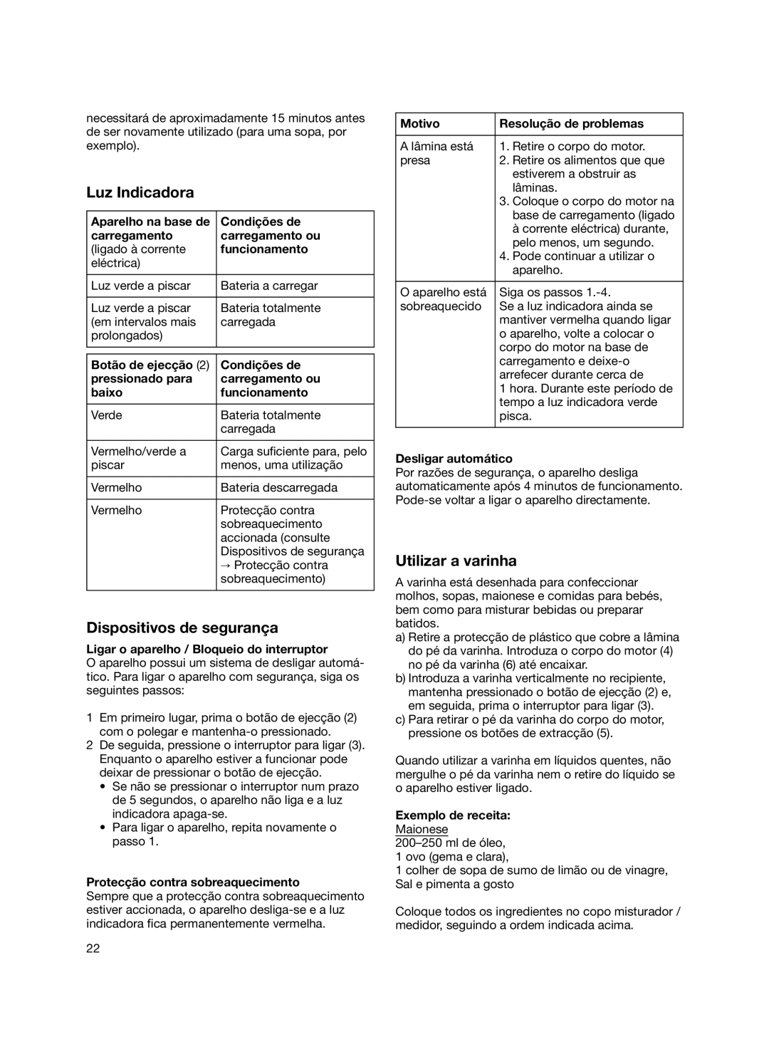 Braun MR 740 CC manual Luz Indicadora, Dispositivos de segurança, Utilizar a varinha 