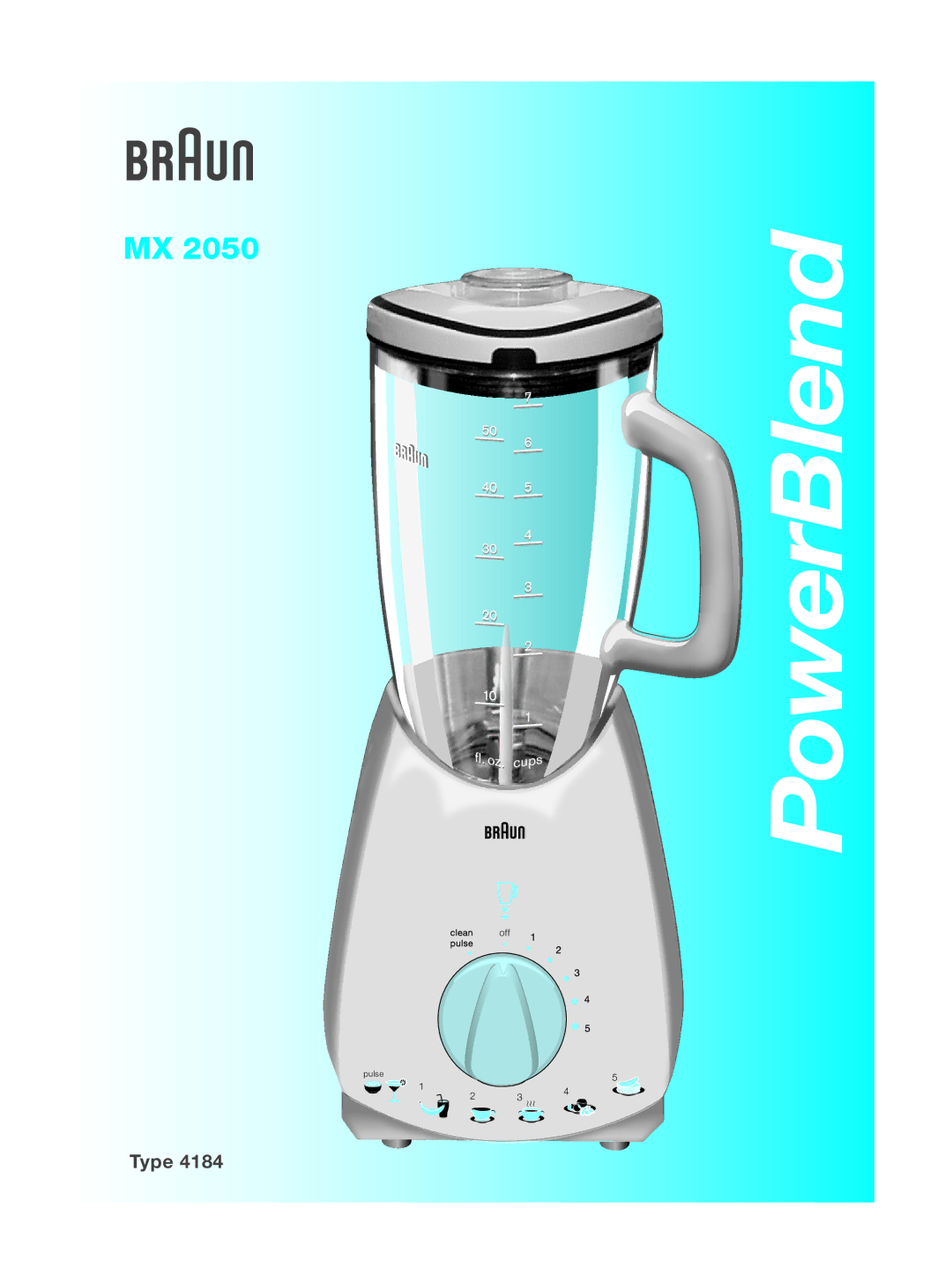 Braun MX 2050 manual PowerBlend 