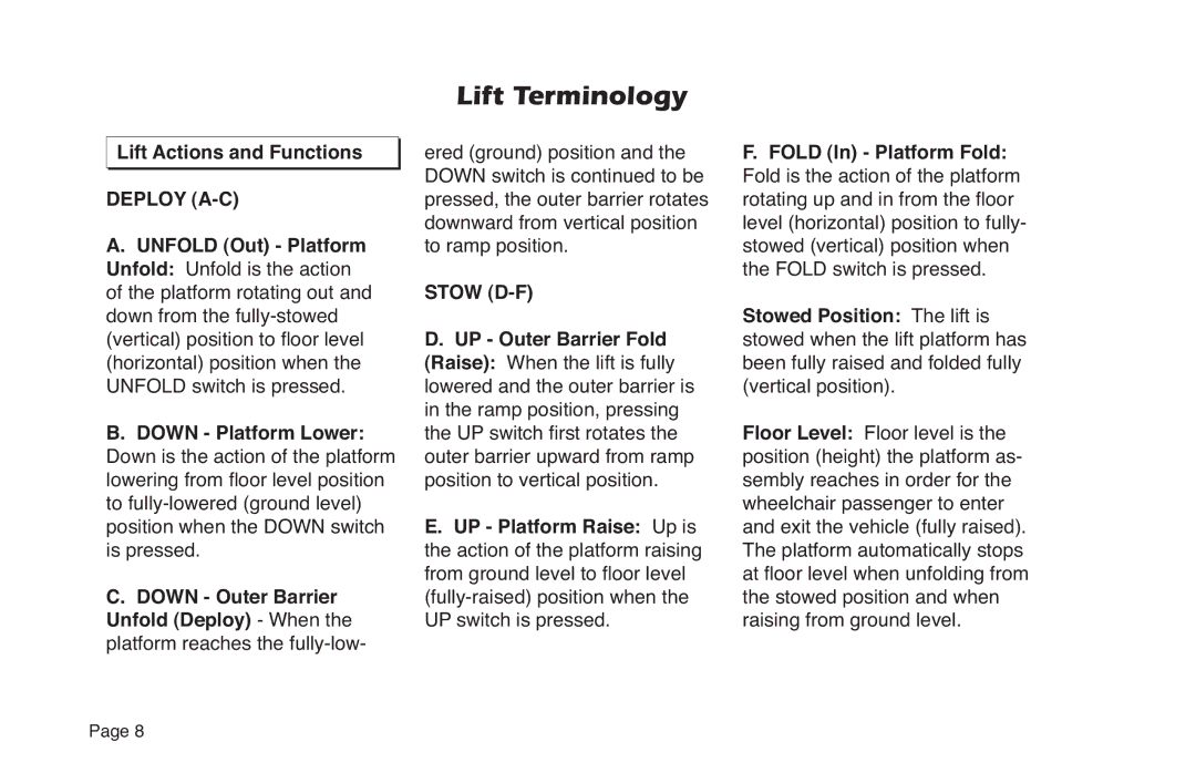 Braun NL Series Lift Actions and Functions, Down Platform Lower, Fold In Platform Fold Fold is the action of the platform 