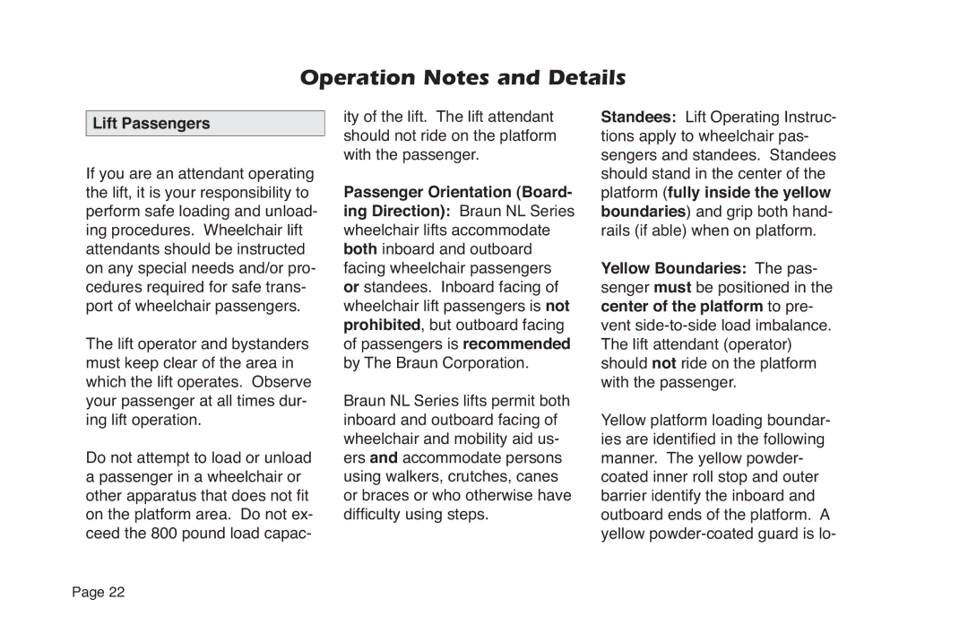 Braun NL Series manual Lift Passengers, Yellow platform loading boundar 