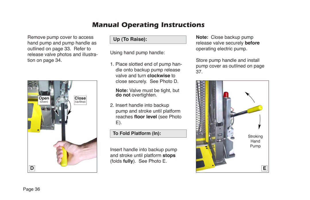 Braun NL Series manual Up To Raise, Using hand pump handle, To Fold Platform 