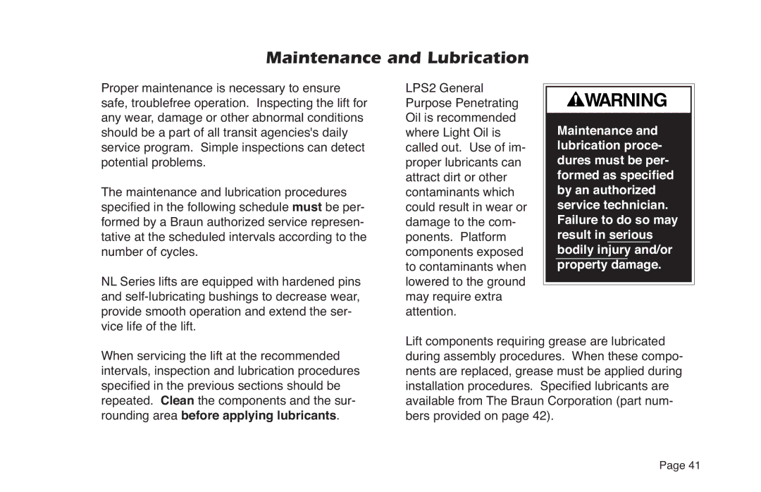 Braun NL Series manual Maintenance and Lubrication, Maintenance and lubrication proce- dures must be per 