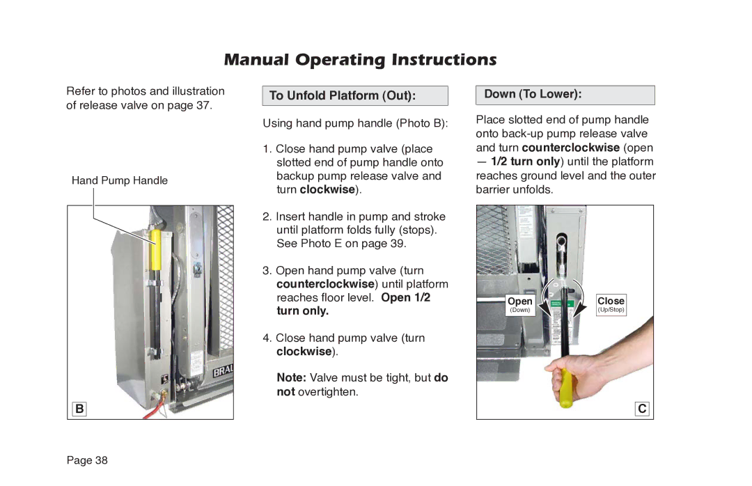 Braun NL955 manual To Unfold Platform Out, Down To Lower 