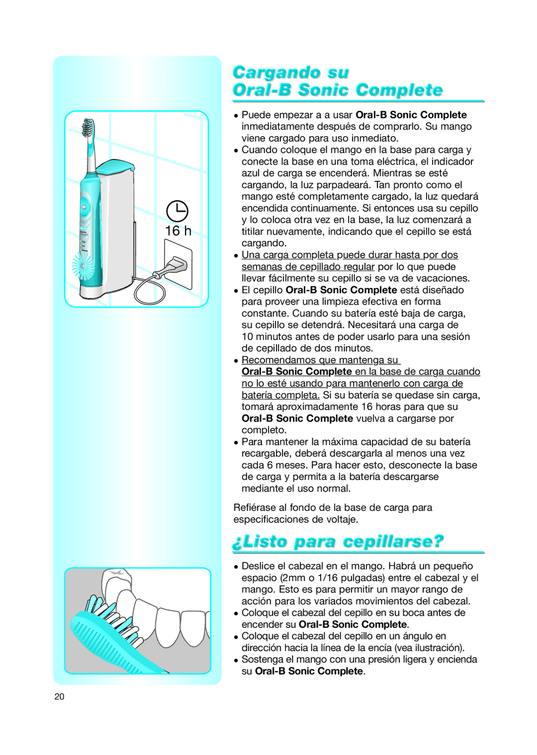 Braun none manual Cargando su Oral-B Sonic Complete, ¿Listo para cepillarse? 