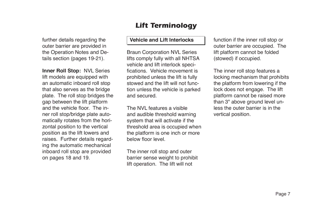 Braun NVL SERIES manual Vehicle and Lift Interlocks 