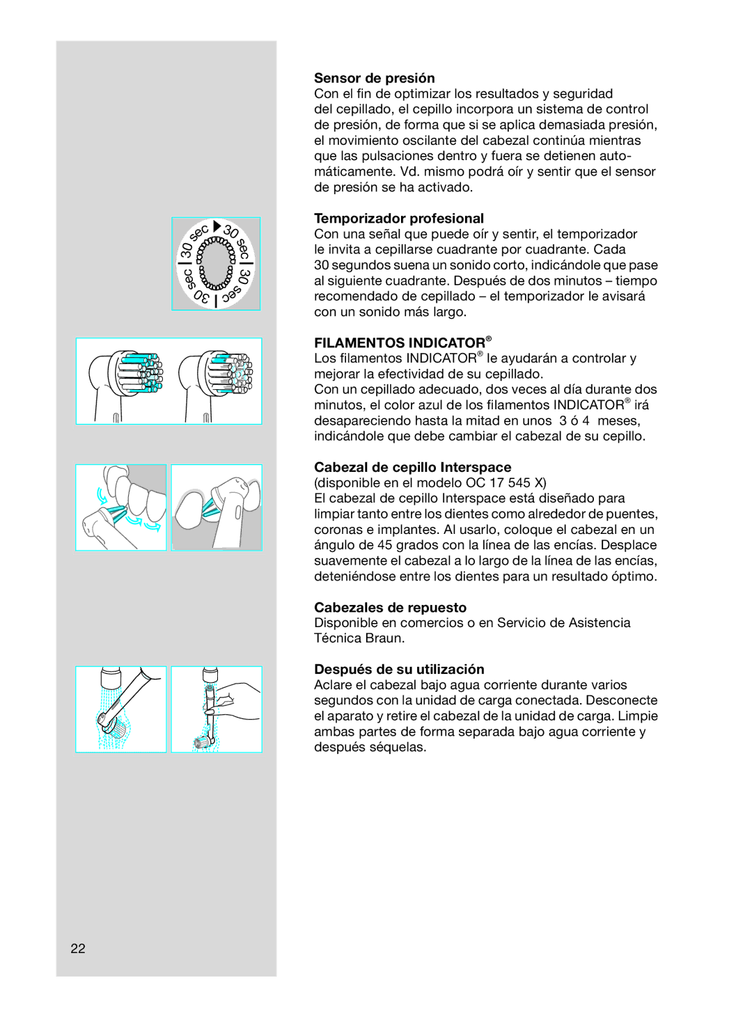 Braun OC 17545X, OC17525 Sensor de presión, Temporizador profesional, Cabezal de cepillo Interspace, Cabezales de repuesto 