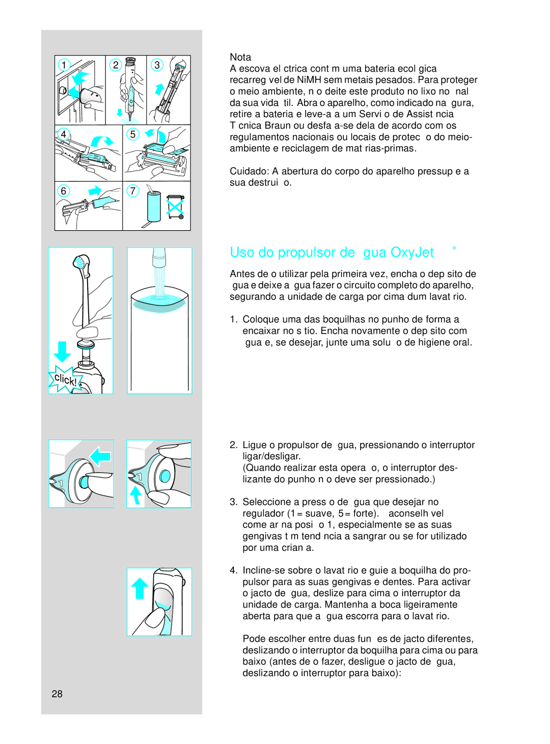 Braun OC 17545X, OC17525 manual Uso do propulsor de água OxyJet, Nota 