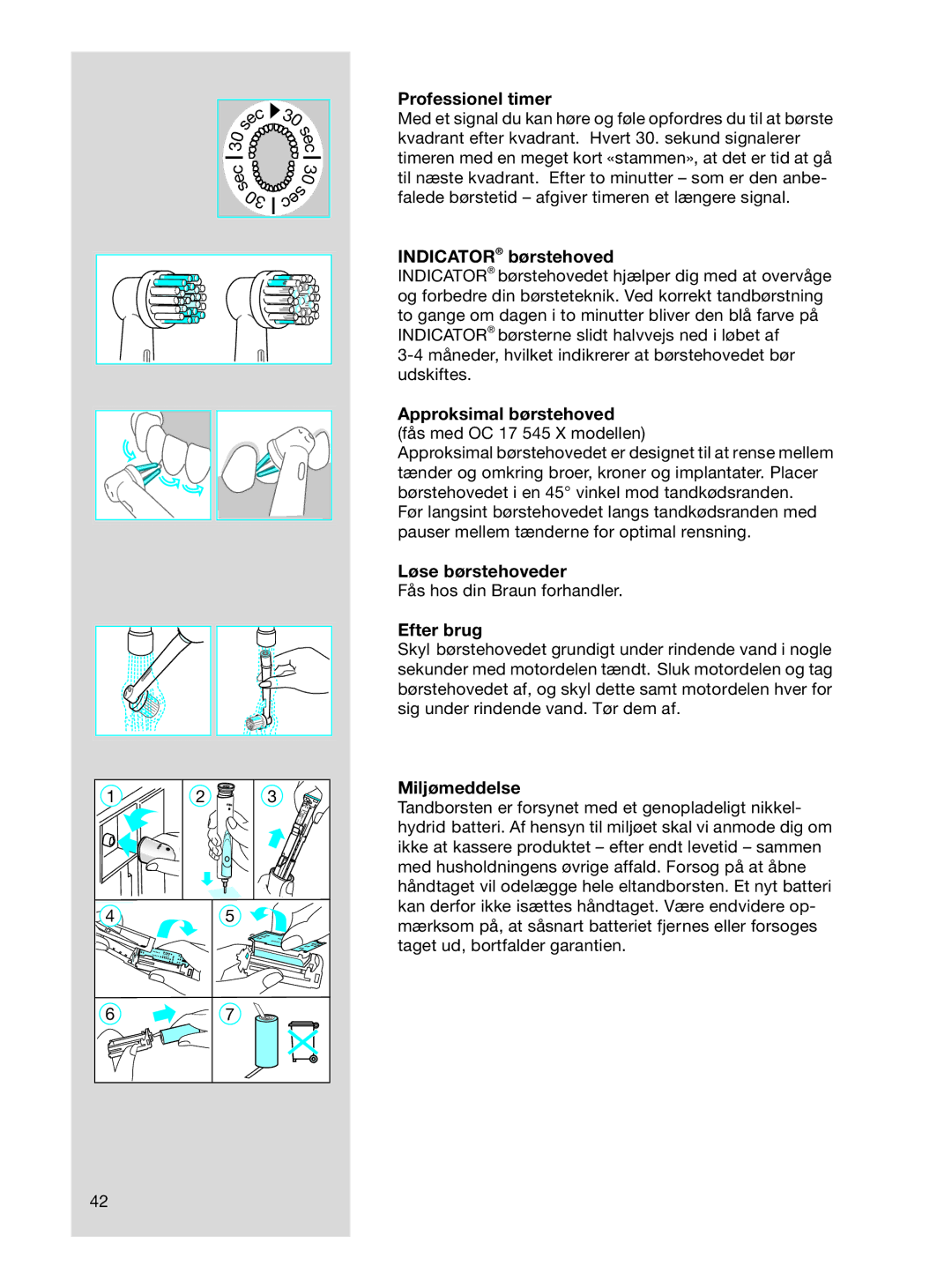 Braun OC 17545X manual Professionel timer, Indicator børstehoved, Approksimal børstehoved, Løse børstehoveder, Efter brug 
