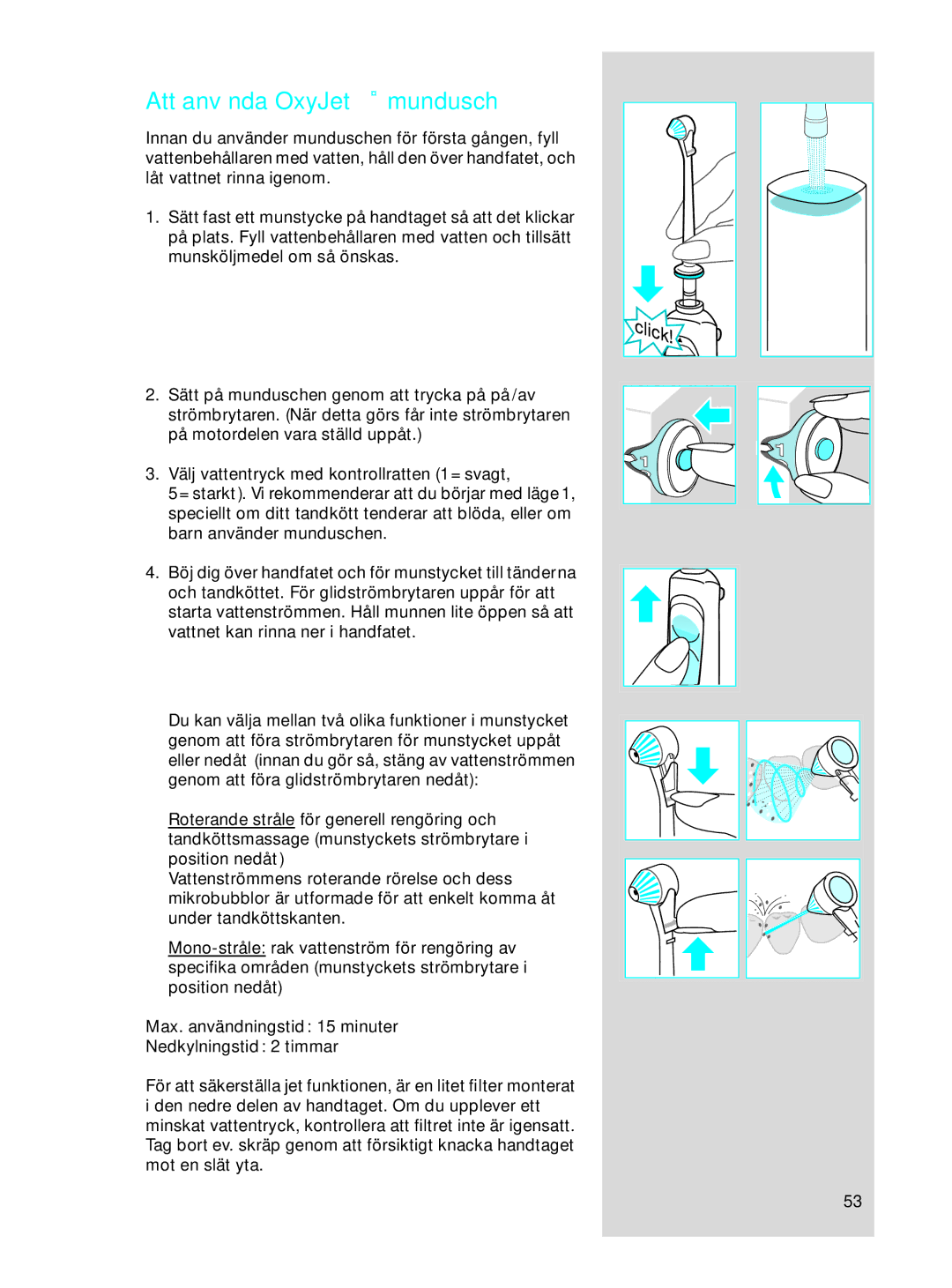Braun OC17525, OC 17545X manual Att använda OxyJet mundusch 