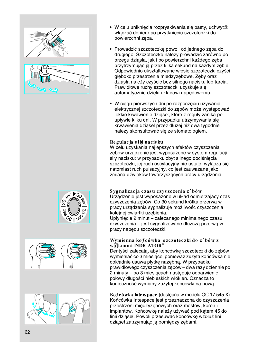 Braun OC 17545X, OC17525 manual Regulacja si∏y nacisku, Sygnalizacja czasu czyszczenia z´bów 