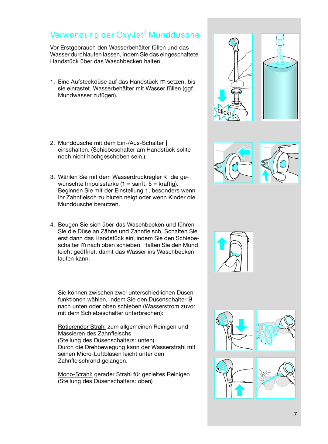 Braun OC17525, OC 17545X manual Verwendung der OxyJet Munddusche 