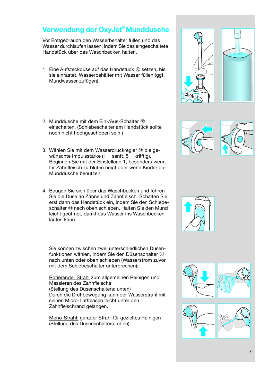 Braun OC17525, OC 17545X manual Verwendung der OxyJet Munddusche 