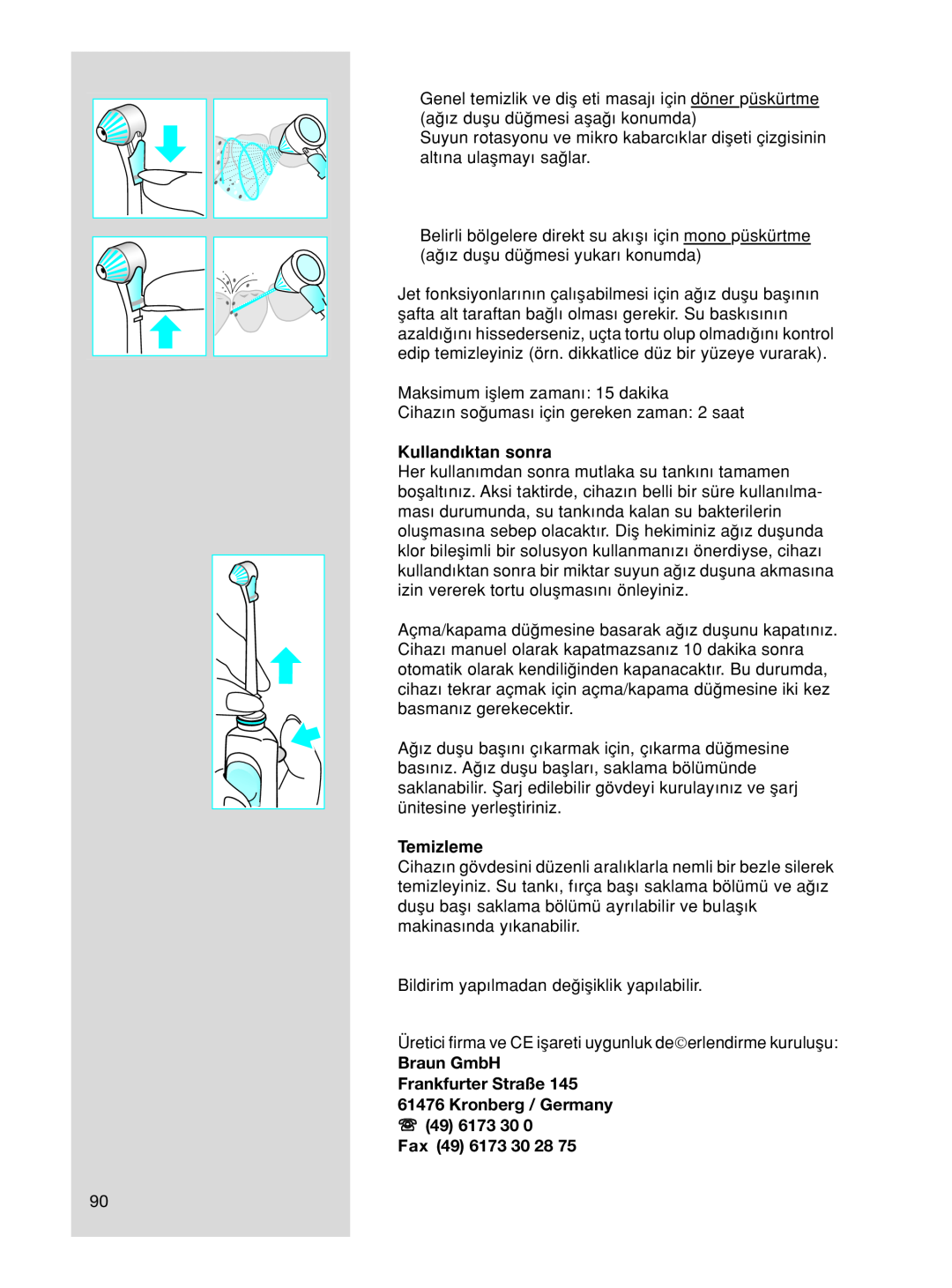 Braun OC 17545X manual Kulland∂ktan sonra, Temizleme, Braun GmbH Frankfurter Straße 61476 Kronberg / Germany “ 49 6173 30 