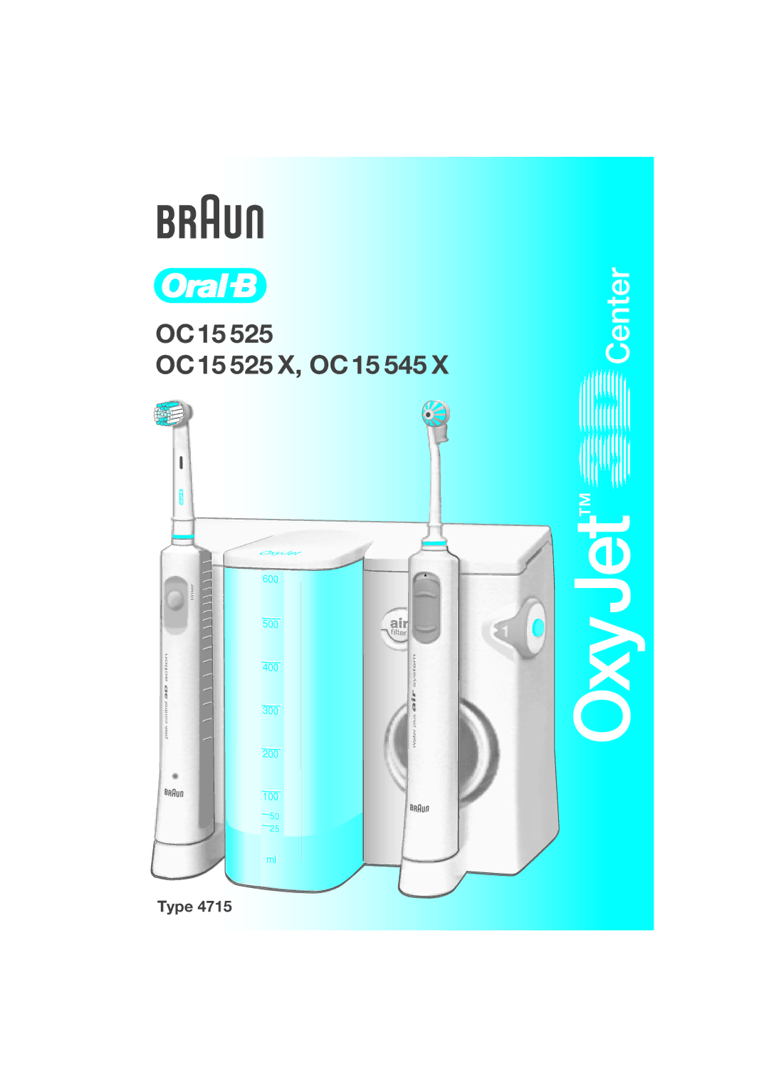 Braun OC15 525, OC15 545 X manual OxyJet 