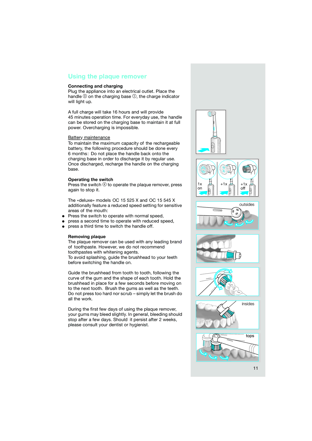 Braun OC15 525, OC15 545 X manual Using the plaque remover, Connecting and charging, Operating the switch, Removing plaque 