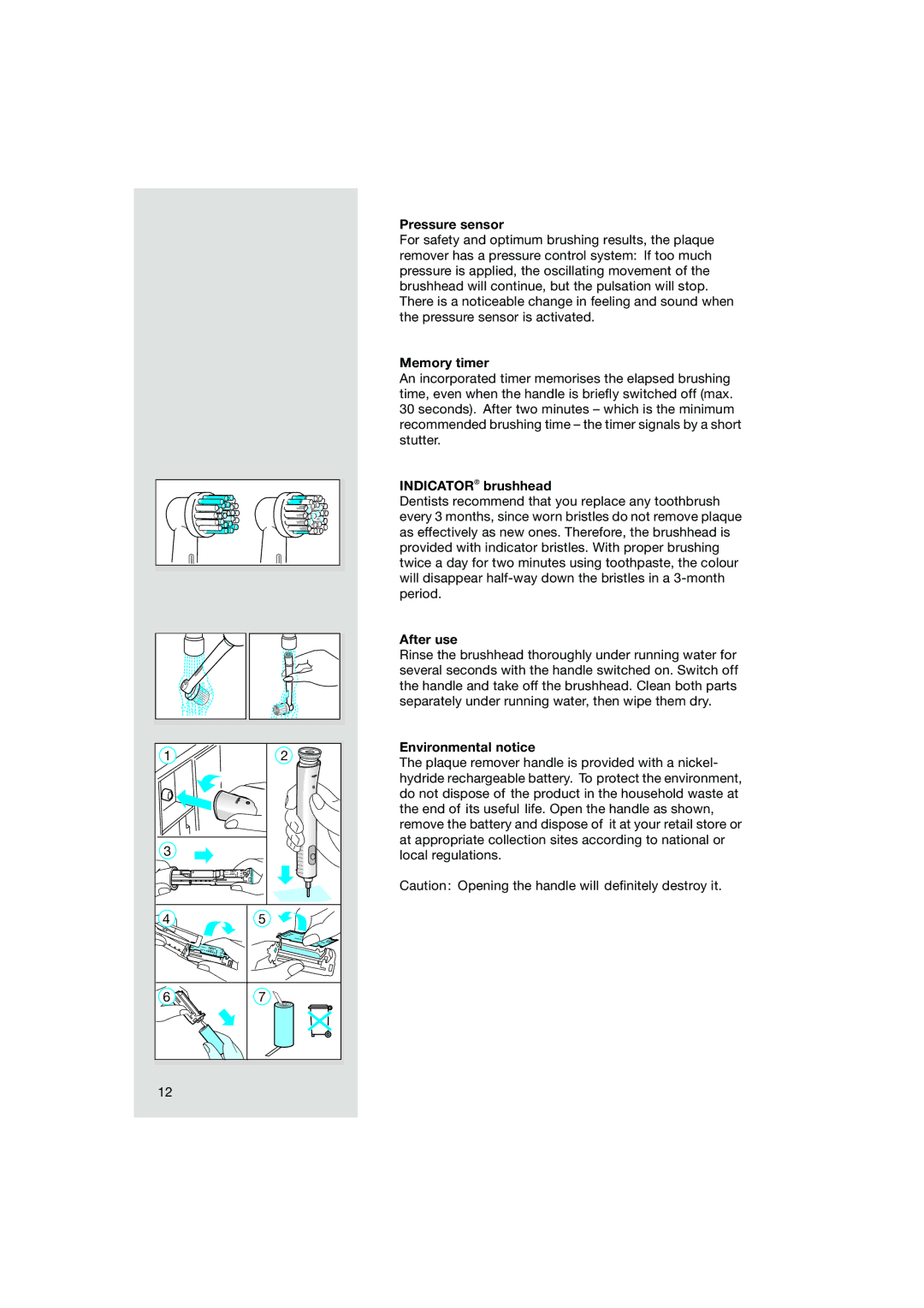 Braun OC15 545 X, OC15 525 manual Pressure sensor, Memory timer, Indicator brushhead, After use, Environmental notice 