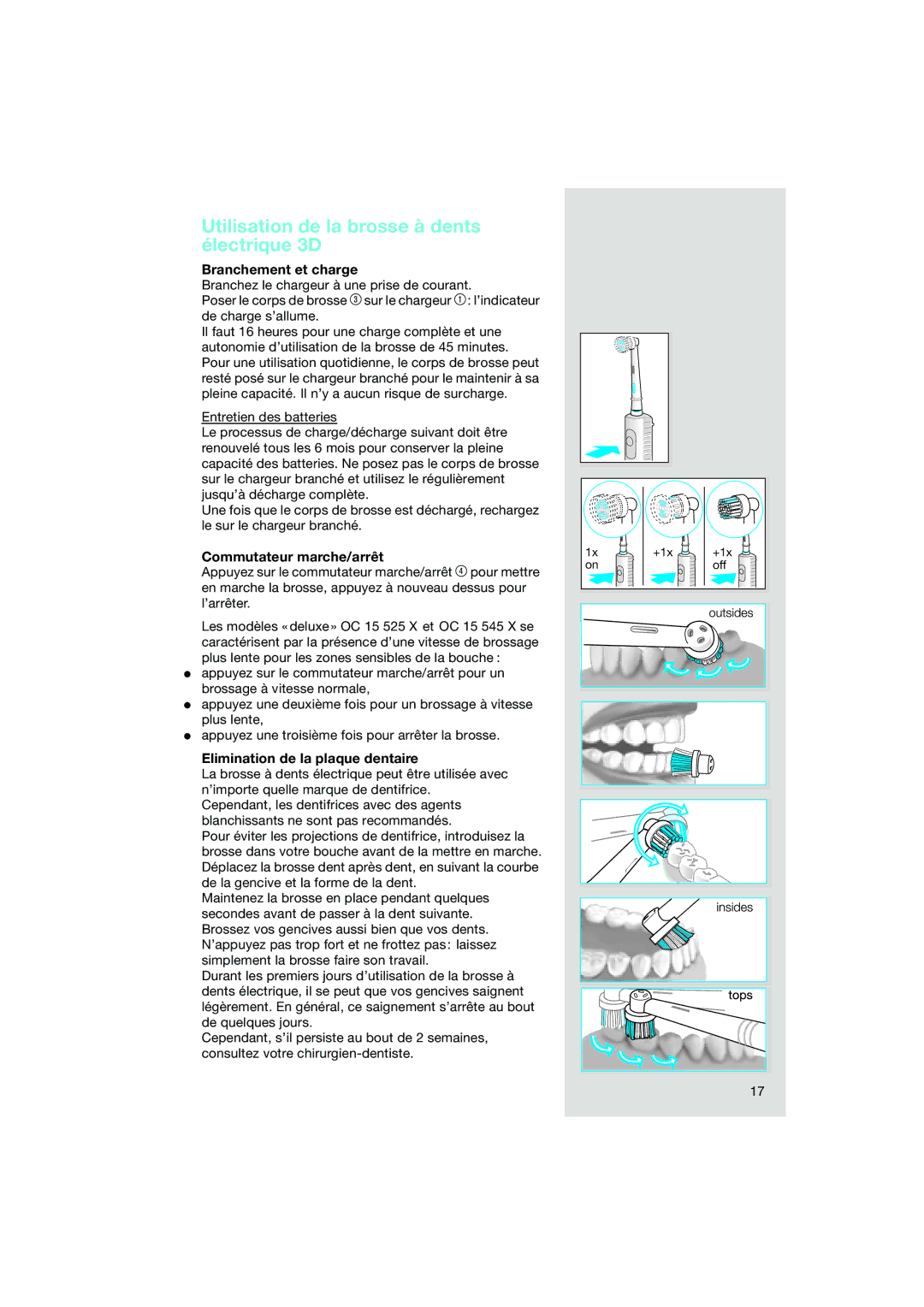 Braun OC15 525, OC15 545 X Utilisation de la brosse à dents électrique 3D, Branchement et charge, Commutateur marche/arrêt 