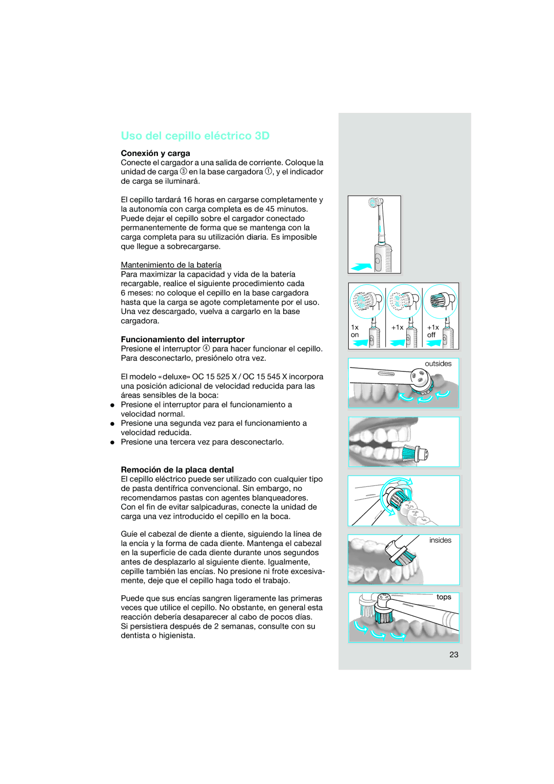 Braun OC15 525 Uso del cepillo eléctrico 3D, Conexión y carga, Funcionamiento del interruptor, Remoción de la placa dental 