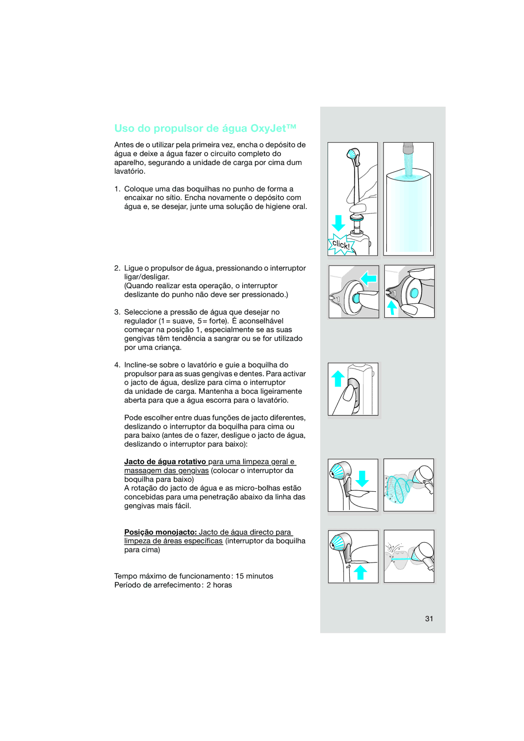Braun OC15 525, OC15 545 X manual Uso do propulsor de água OxyJet 