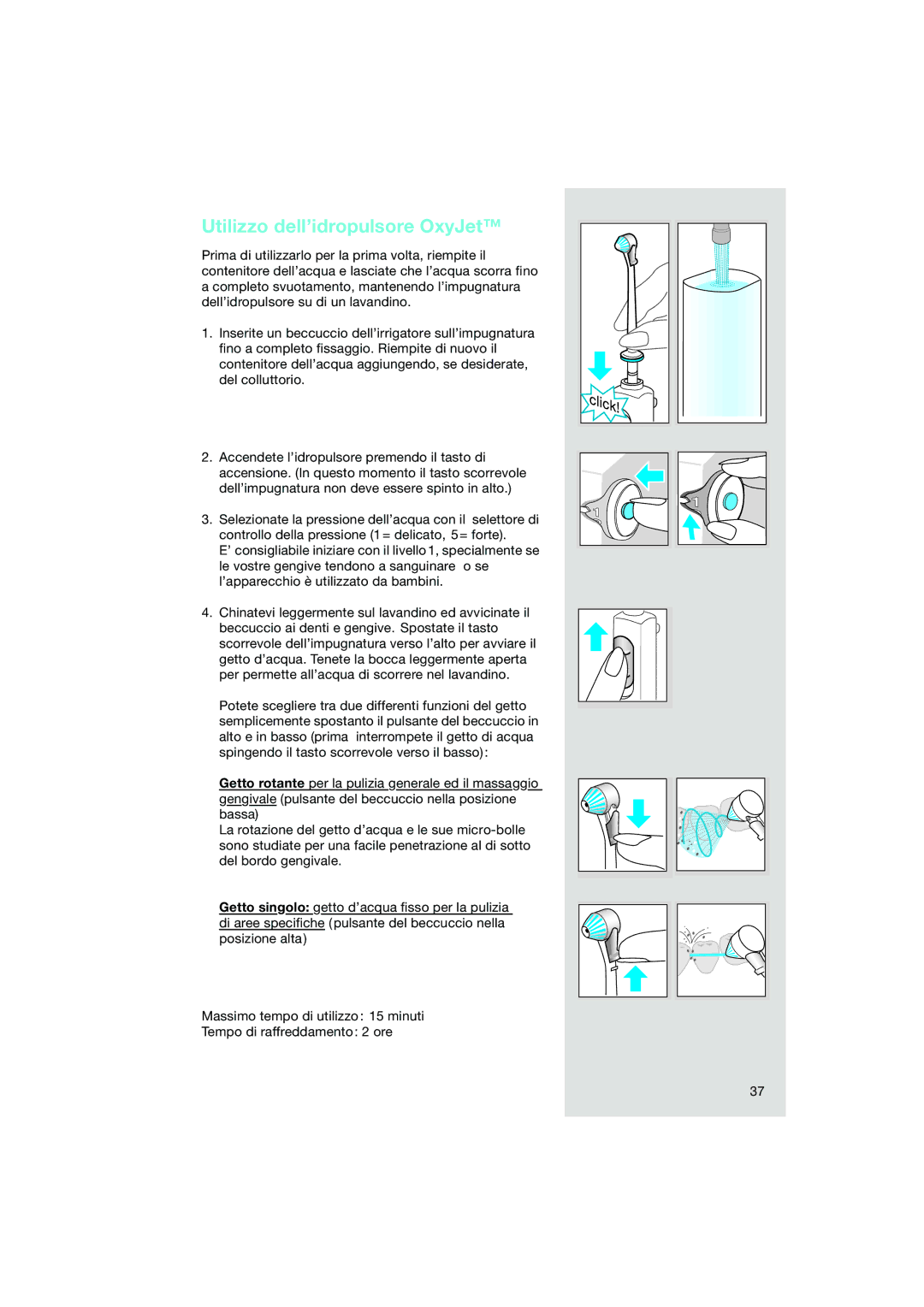 Braun OC15 525, OC15 545 X manual Utilizzo dell’idropulsore OxyJet 