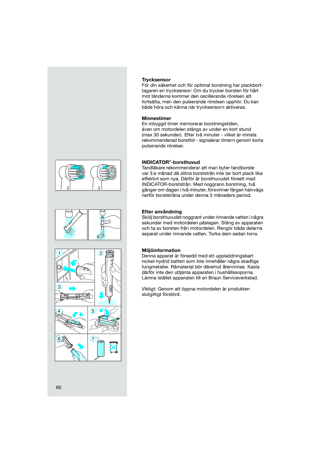 Braun OC15 545 X, OC15 525 manual Trycksensor, Minnestimer, INDICATOR-borsthuvud, Efter användning, Miljöinformation 