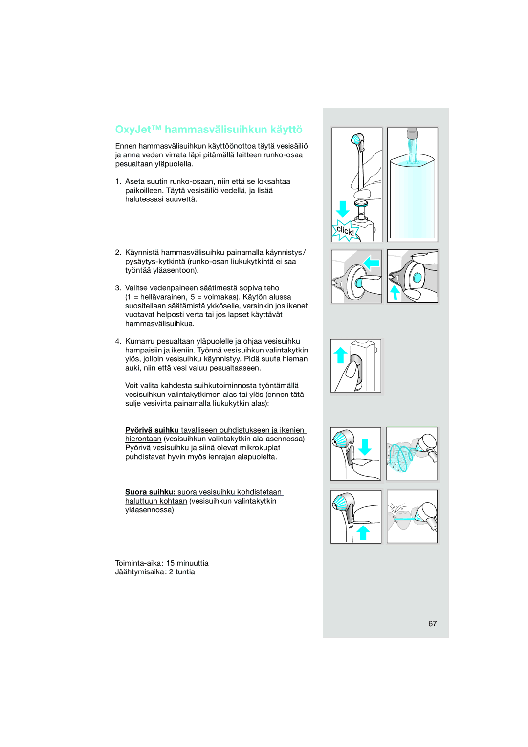 Braun OC15 525, OC15 545 X manual OxyJet hammasvälisuihkun käyttö 