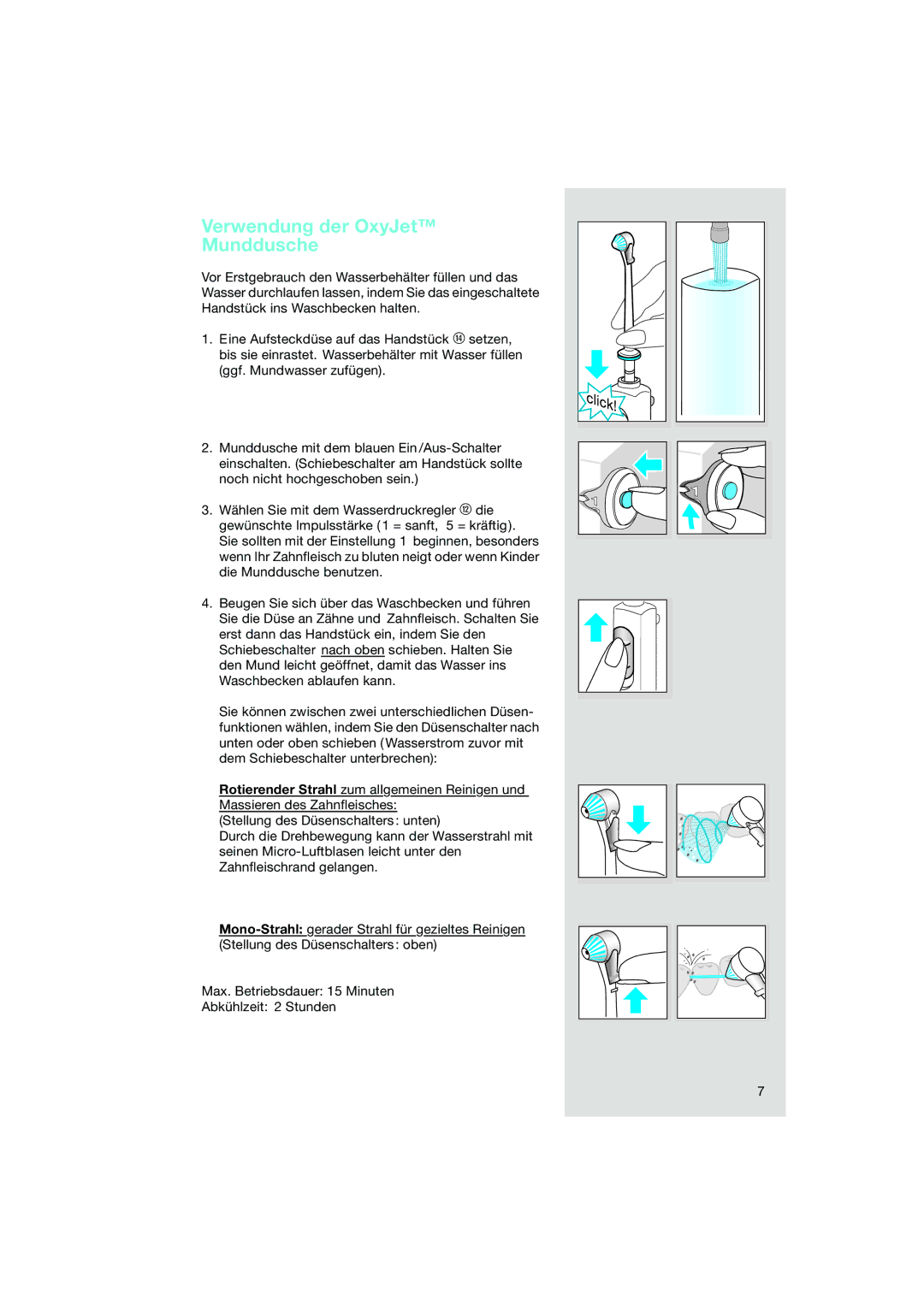 Braun OC15 525, OC15 545 X manual Verwendung der OxyJet Munddusche 