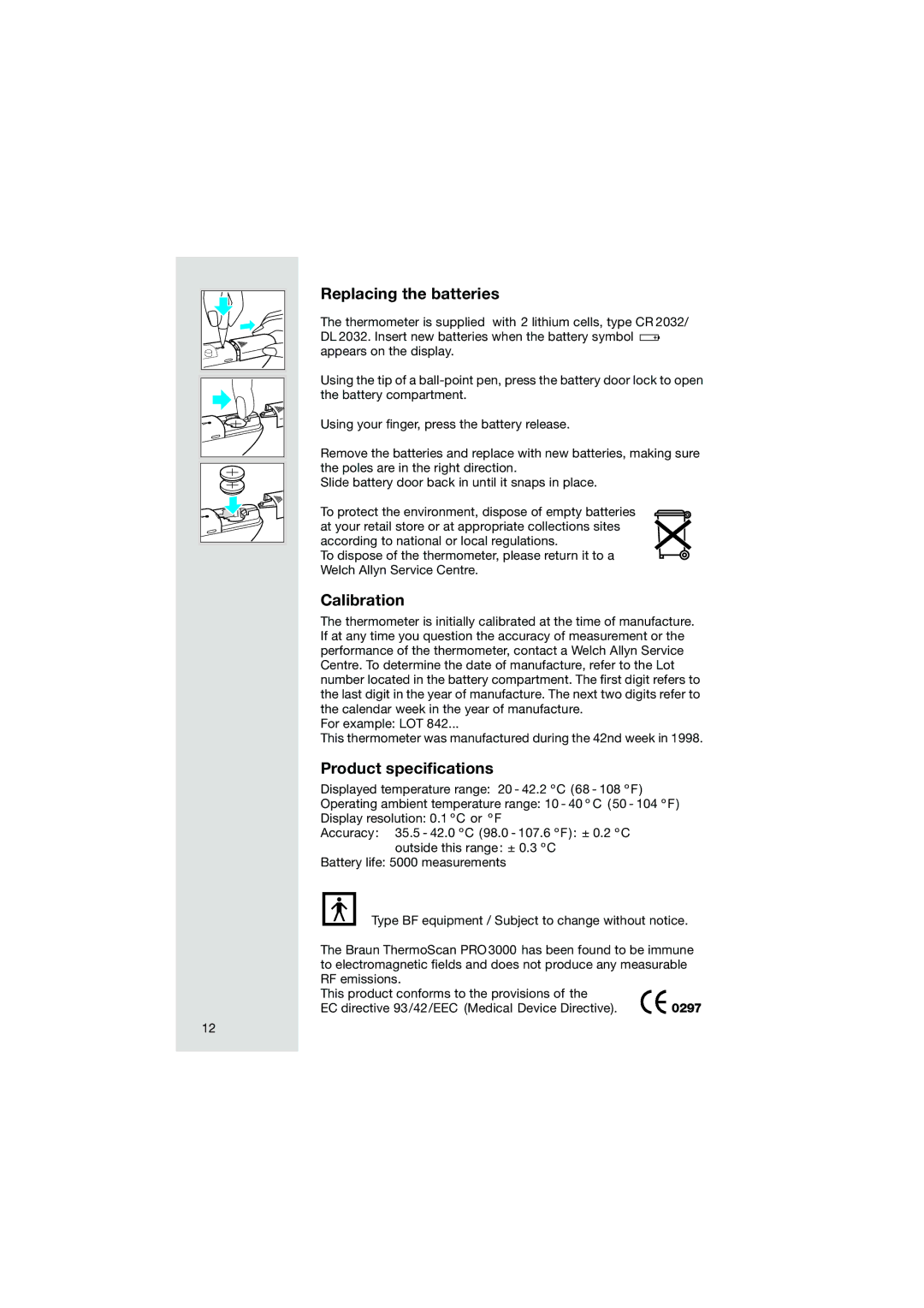 Braun Pro3000 manual Replacing the batteries, Calibration, Product speciﬁcations 