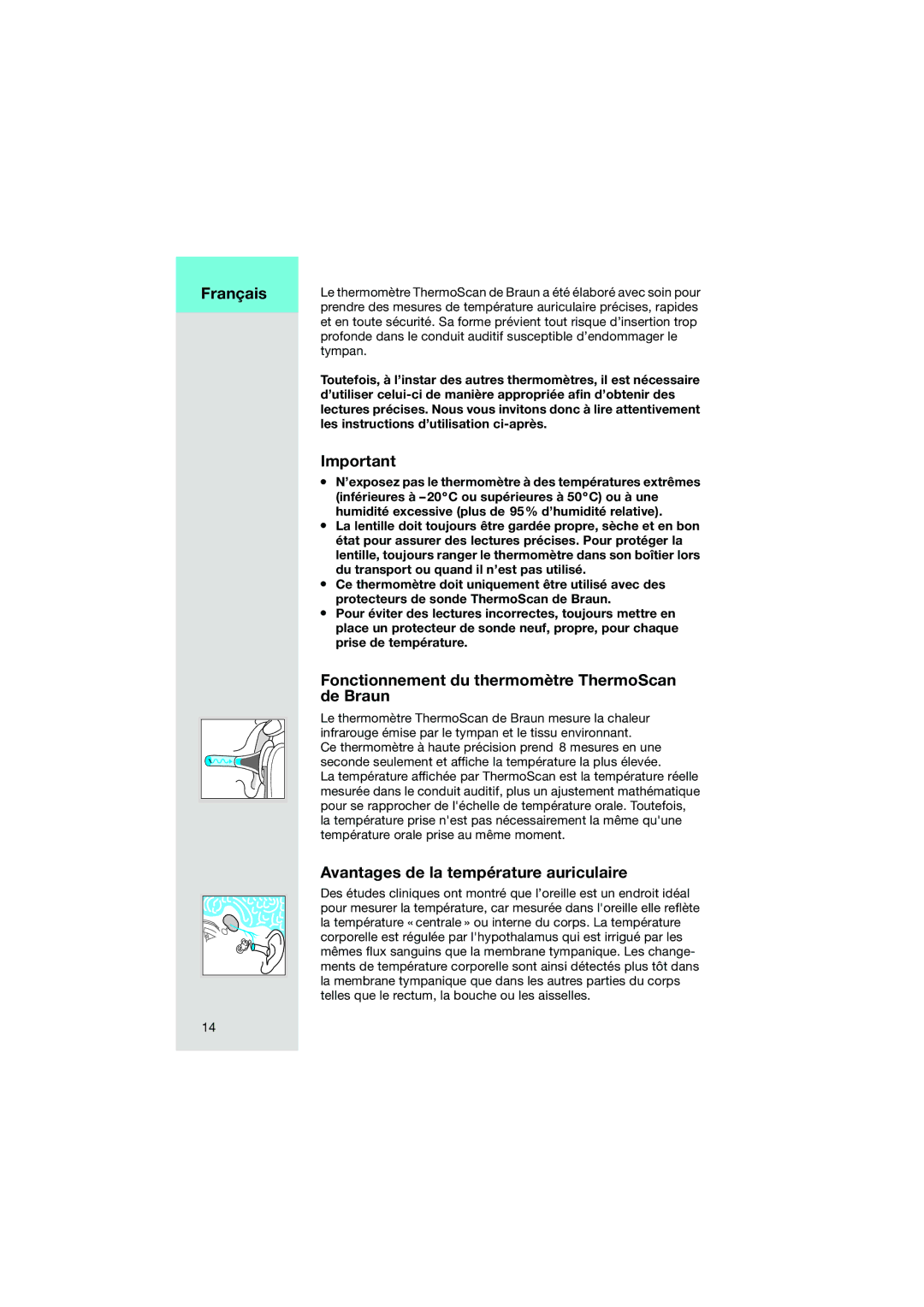 Braun Pro3000 manual Français, Fonctionnement du thermomètre ThermoScan de Braun, Avantages de la température auriculaire 