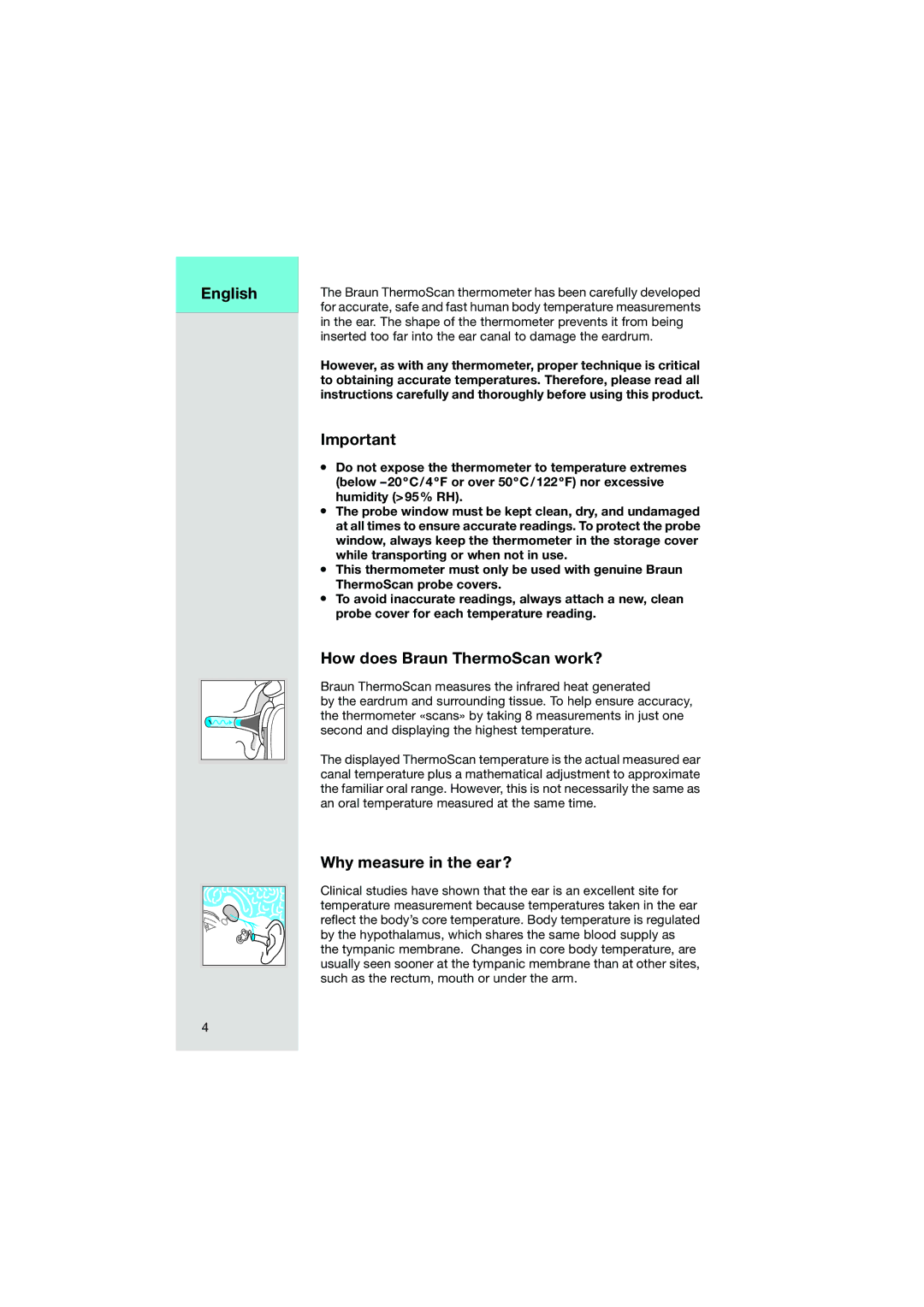 Braun Pro3000 manual EnglisDeut ch, How does Braun ThermoScan work?, Why measure in the ear? 