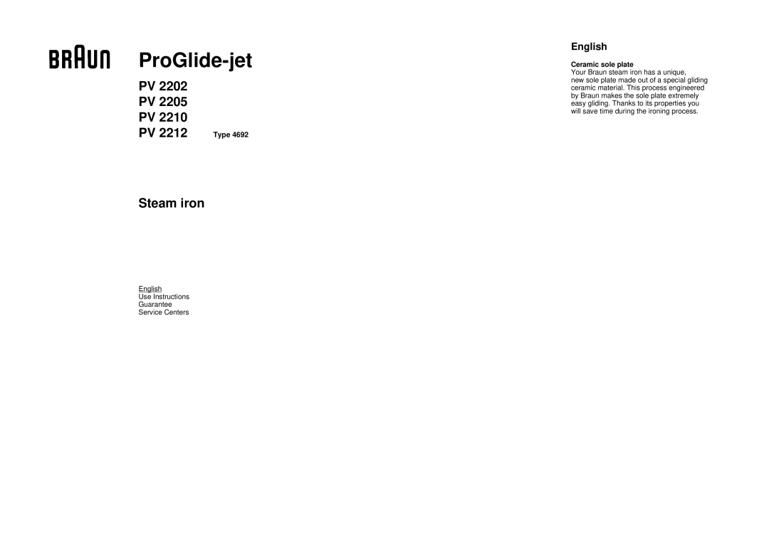 Braun PV 2202, PV 2212, PV 2205, PV 2210 manual English Use Instructions Guarantee Service Centers, Ceramic sole plate 