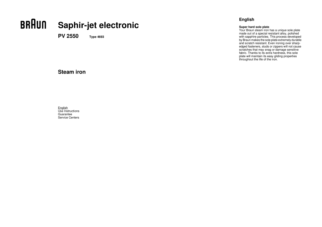 Braun PV 2550 manual Saphir-jet electronic, Super hard sole plate 