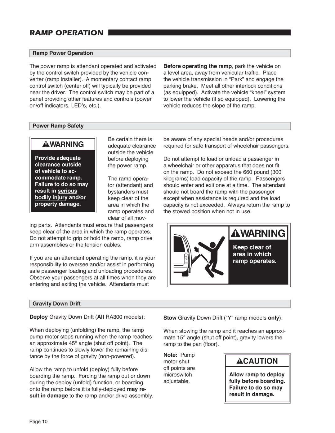 Braun RA300 service manual Keep clear of area in which ramp operates 