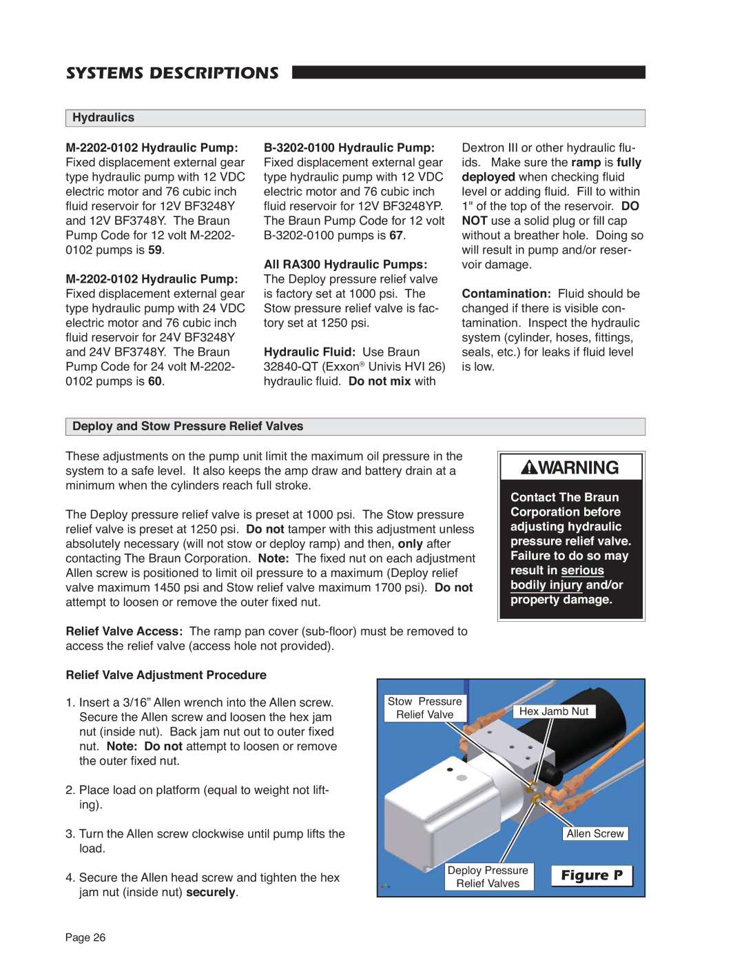 Braun RA300 service manual Hydraulics, Deploy and Stow Pressure Relief Valves, Relief Valve Adjustment Procedure 