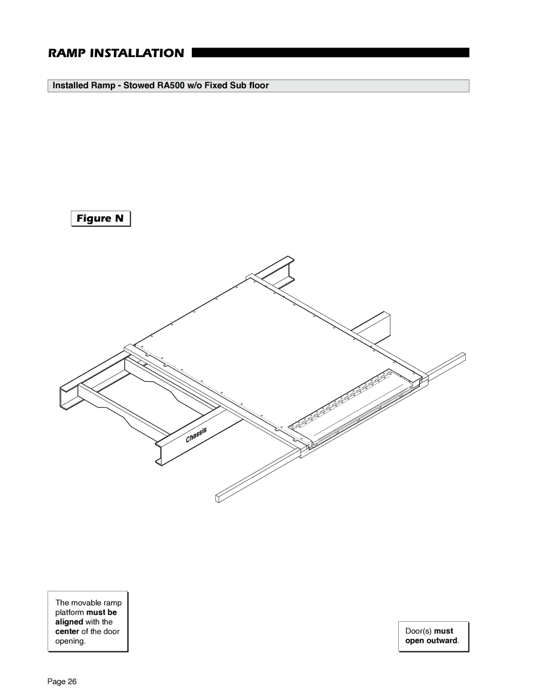 Braun service manual Figure N, Installed Ramp Stowed RA500 w/o Fixed Sub floor 