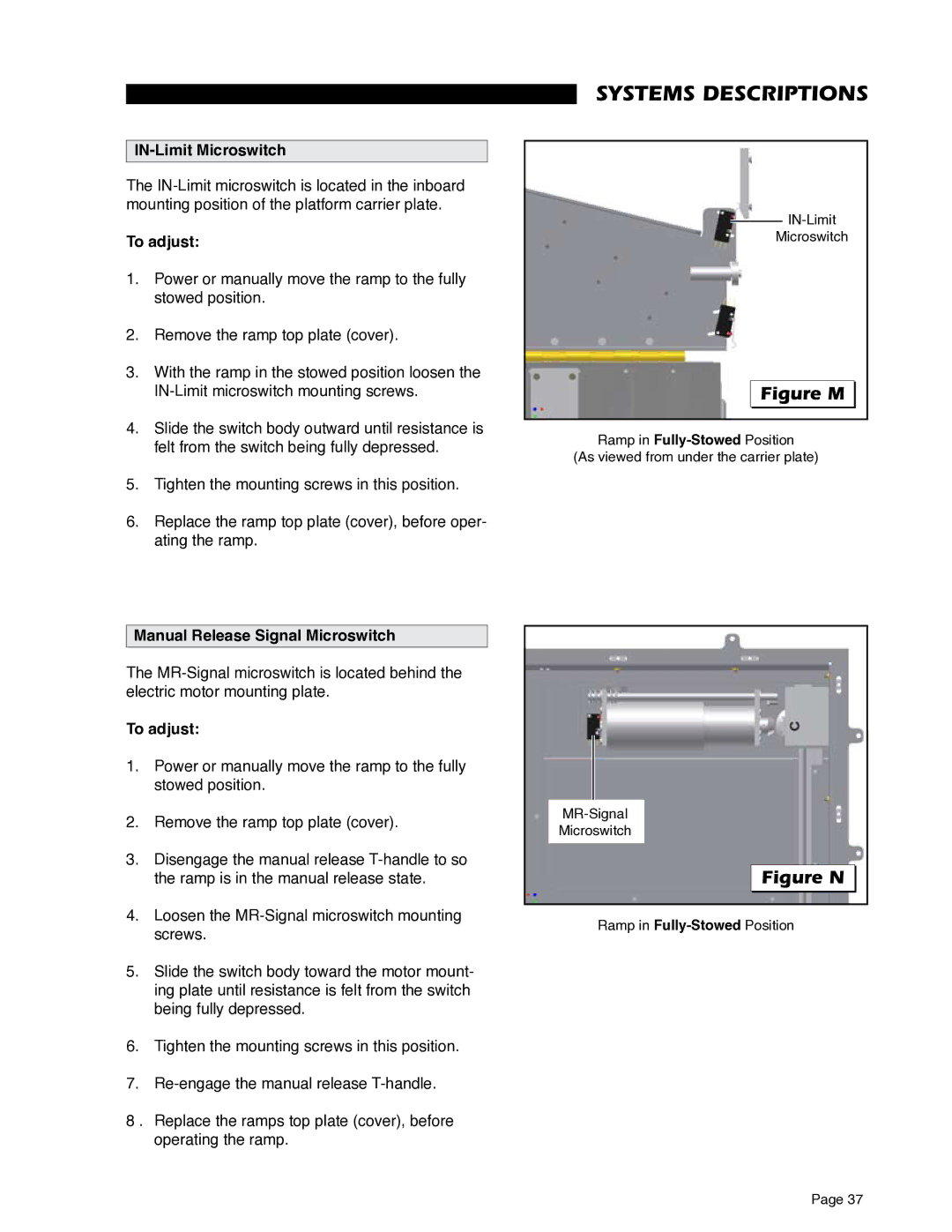 Braun RA500 service manual IN-Limit Microswitch, Manual Release Signal Microswitch 