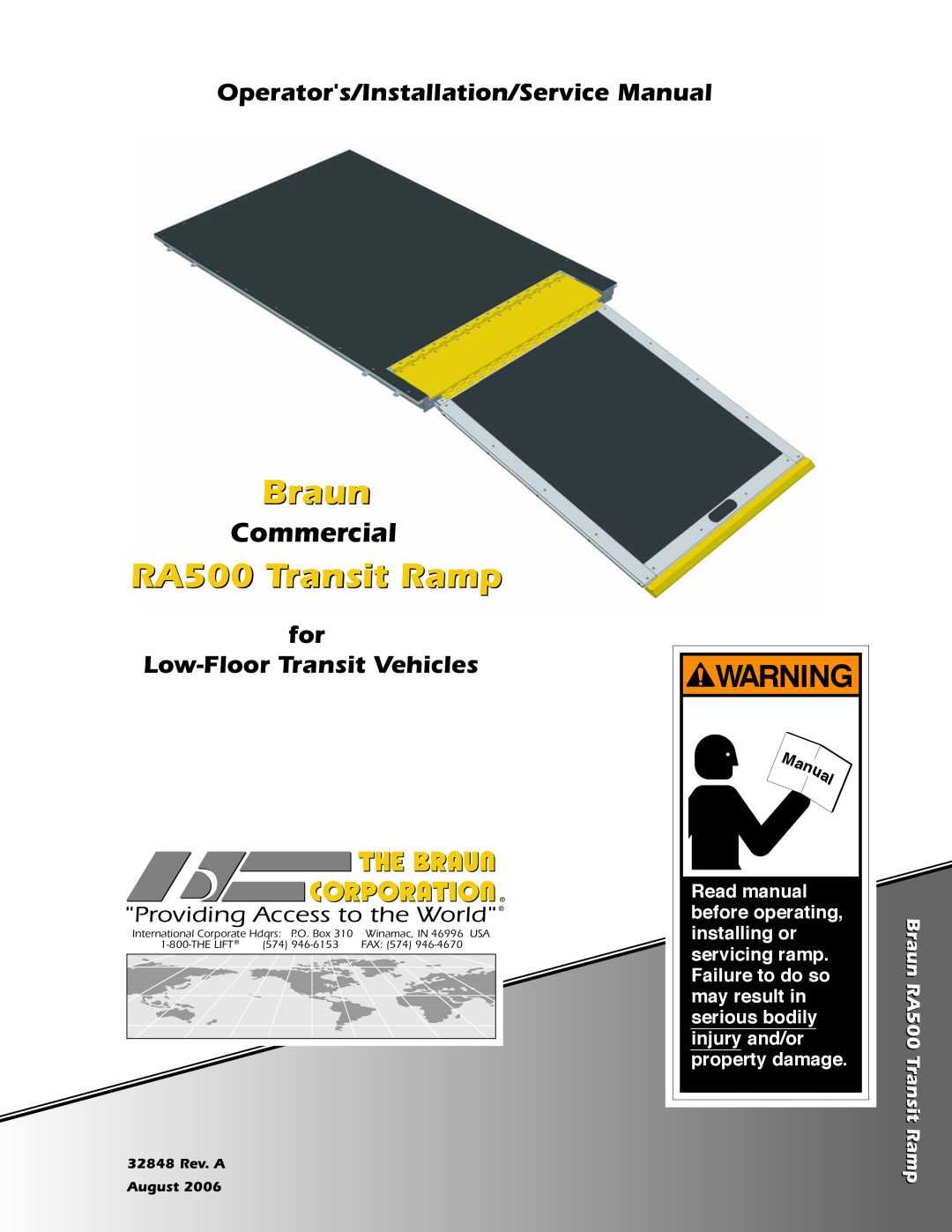 Braun service manual Providing Access to the World, Braun, RA500 Transit Ramp, Commercial, Read manual, Winamac, IN 