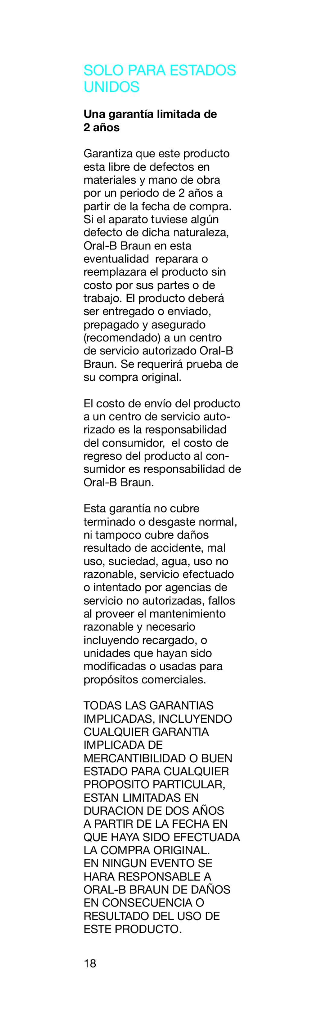 Braun S12513 manual Solo Para Estados Unidos, Una garantía limitada de 2 años 