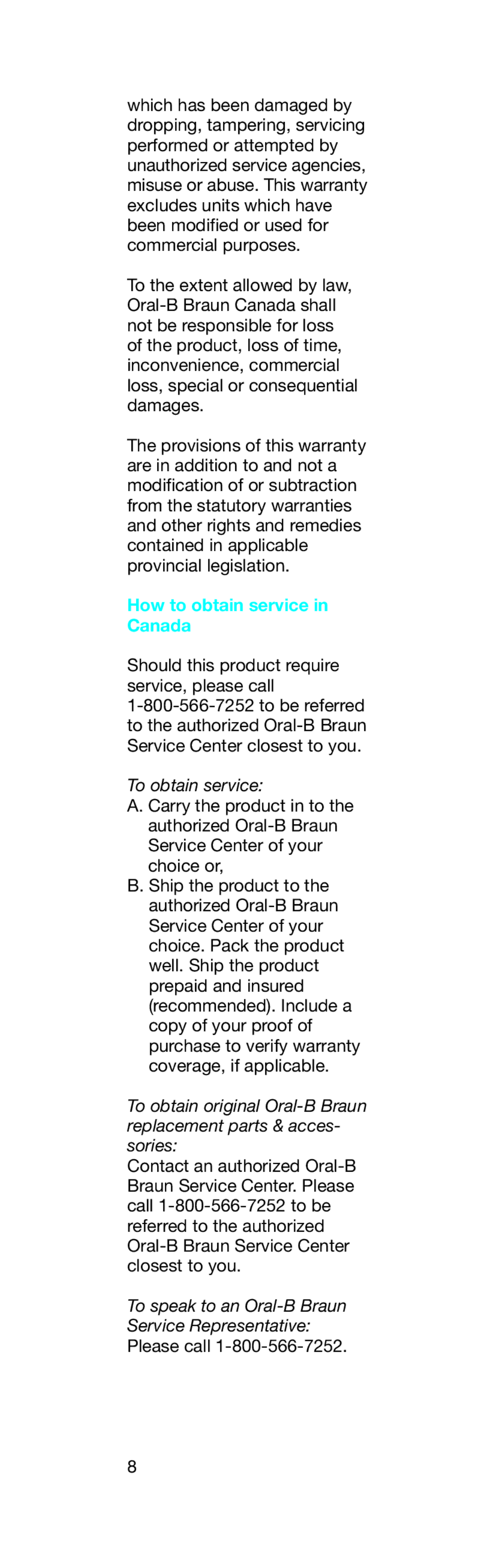 Braun S12513 manual How to obtain service in Canada 