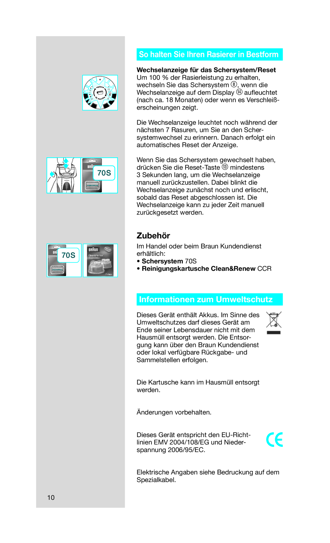 Braun Series7 manual Zubehör, Informationen zum Umweltschutz, 9000, Schersystem 70S Reinigungskartusche Clean&Renew CCR 