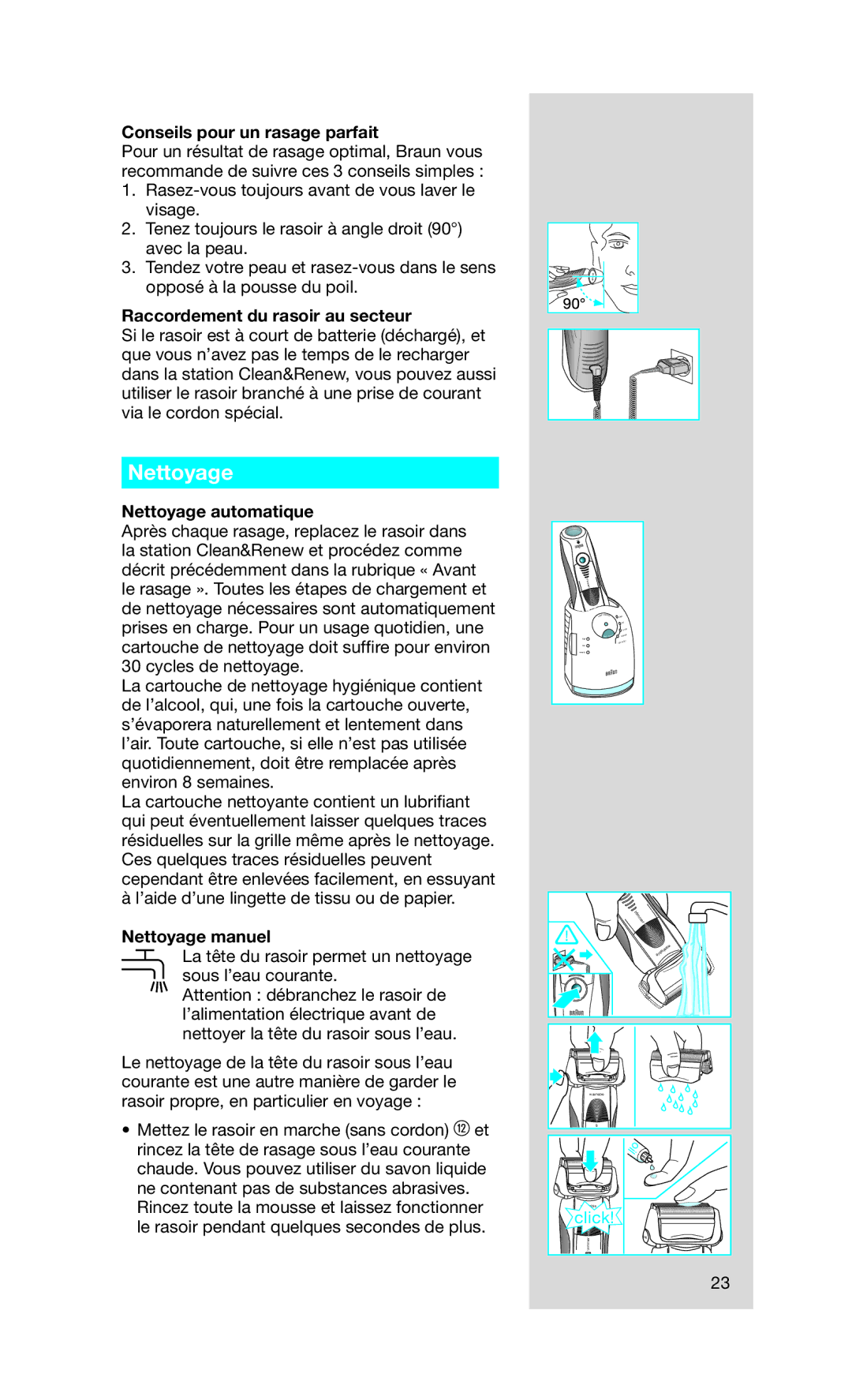 Braun Series7 manual Conseils pour un rasage parfait, Raccordement du rasoir au secteur, Nettoyage automatique 