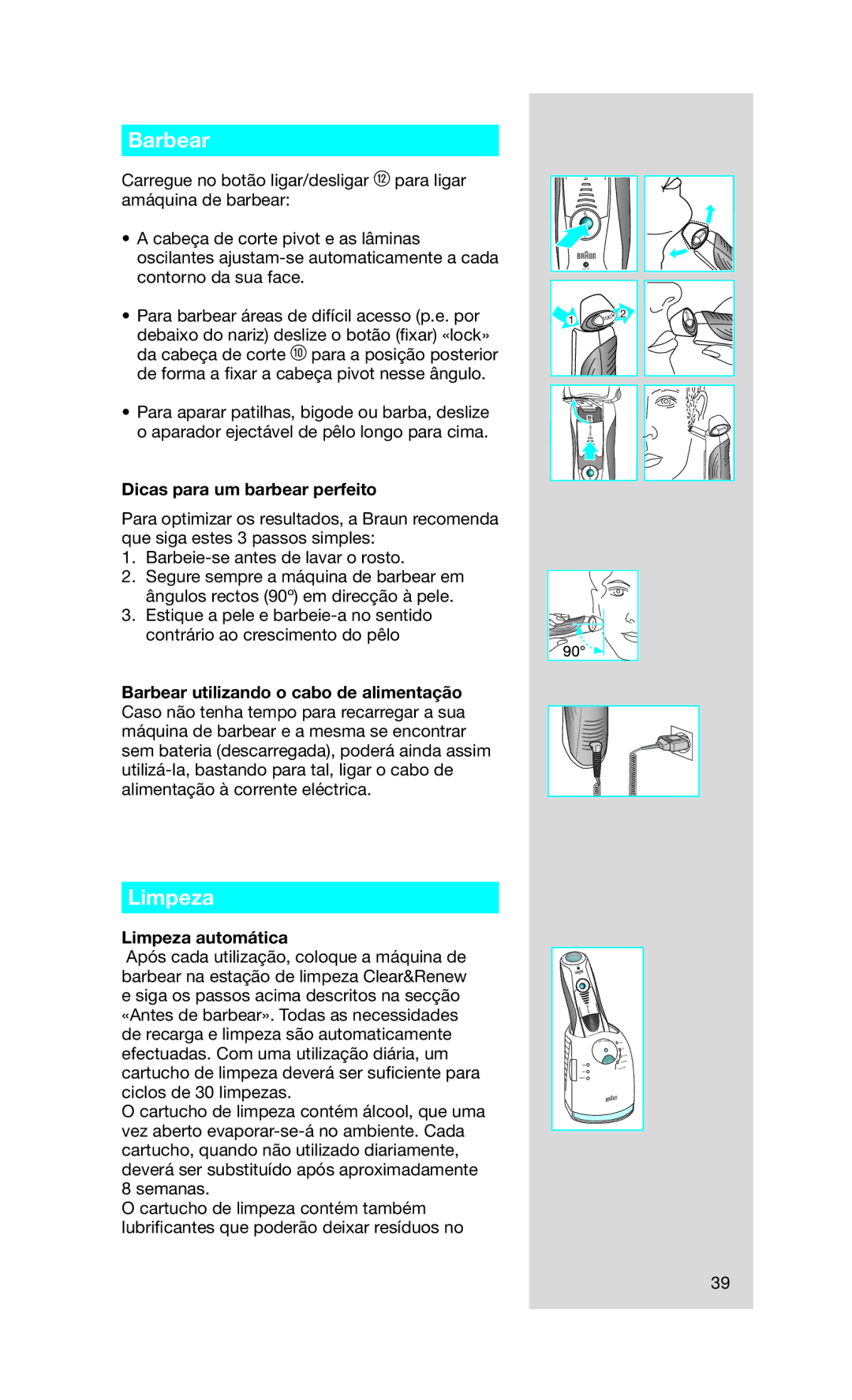 Braun Series7 manual Barbear, Dicas para um barbear perfeito, Limpeza automática 