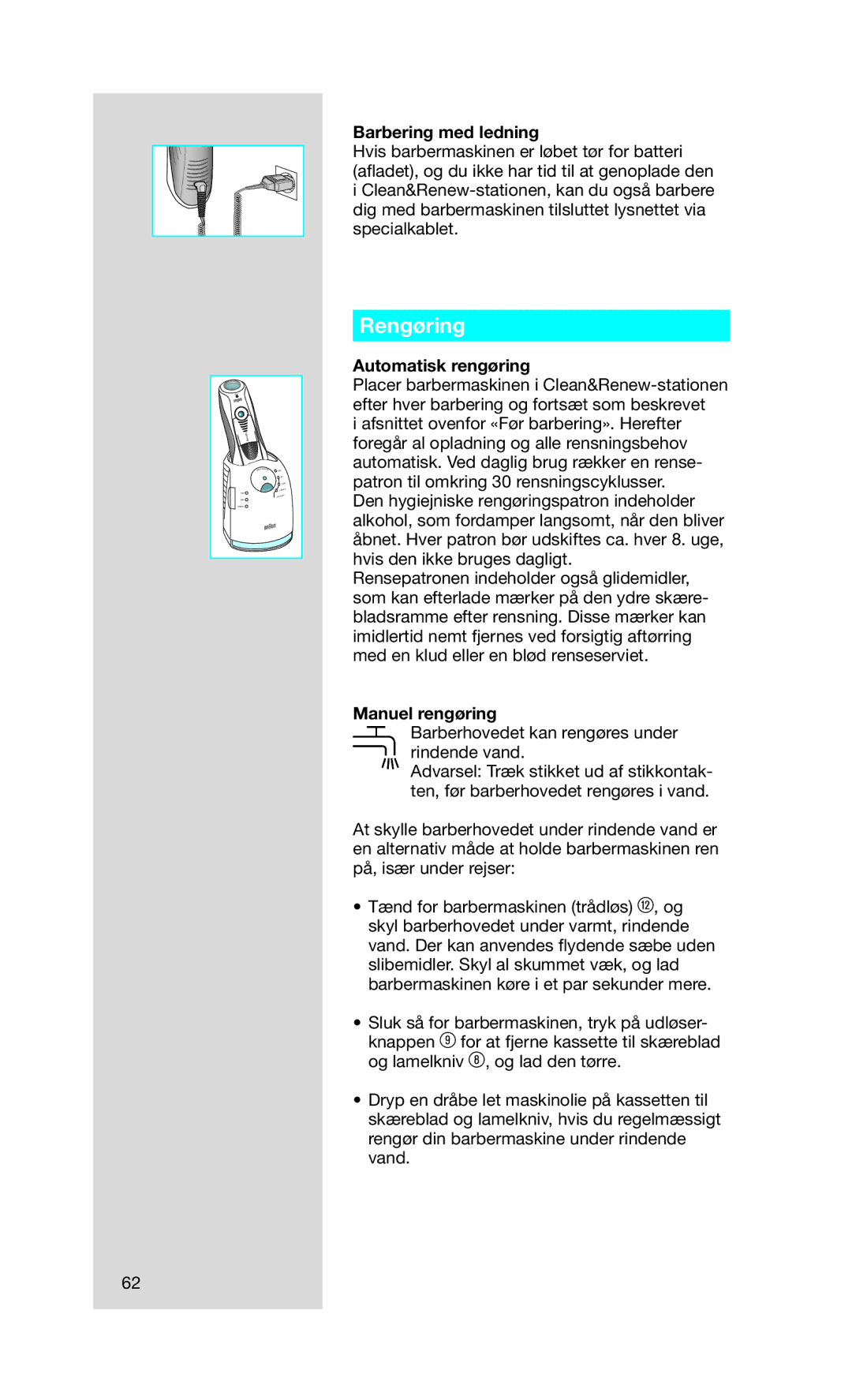 Braun Series7 manual Rengøring, Barbering med ledning, Automatisk rengøring, Manuel rengøring 