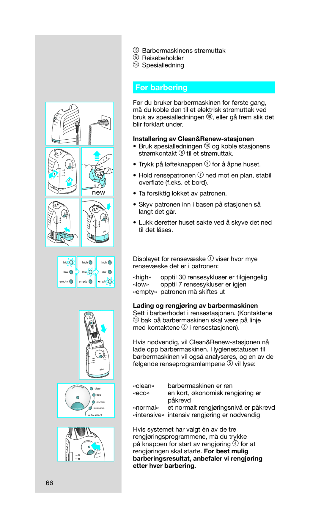 Braun Series7 manual Før barbering, Installering av Clean&Renew-stasjonen 