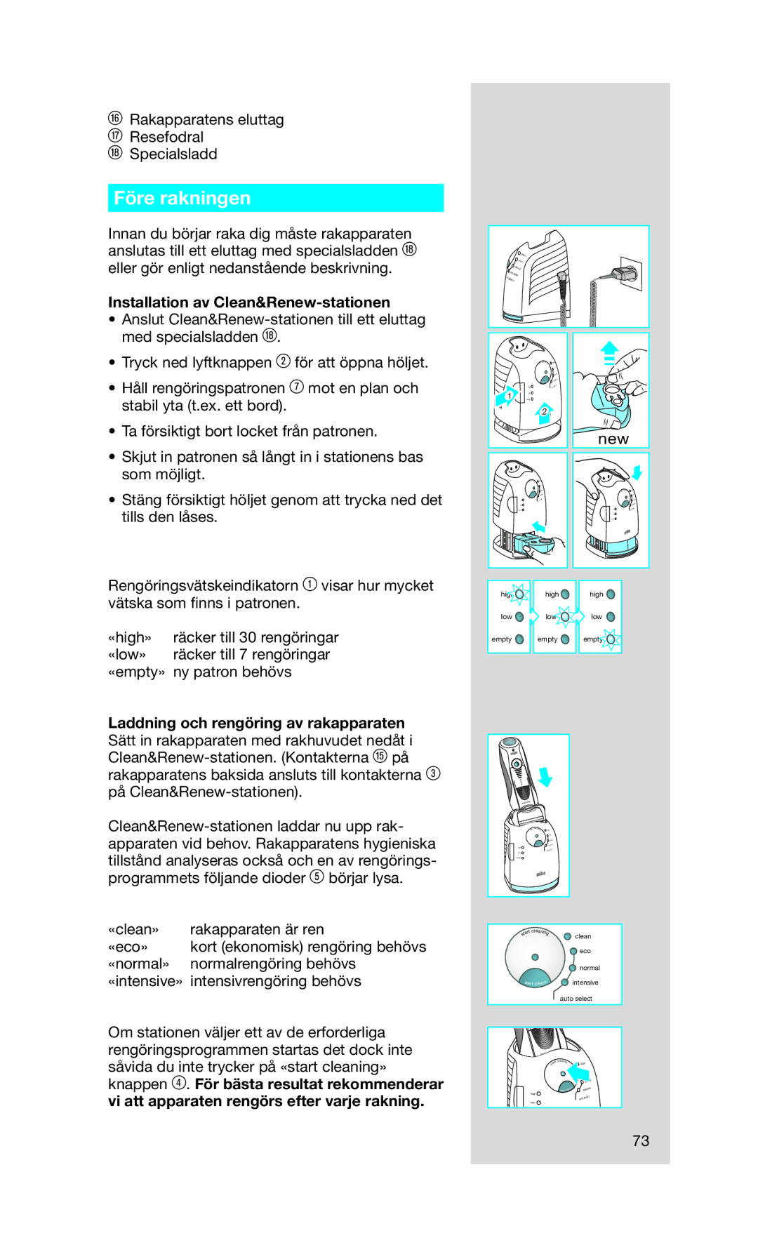 Braun Series7 manual Före rakningen, Installation av Clean&Renew-stationen 