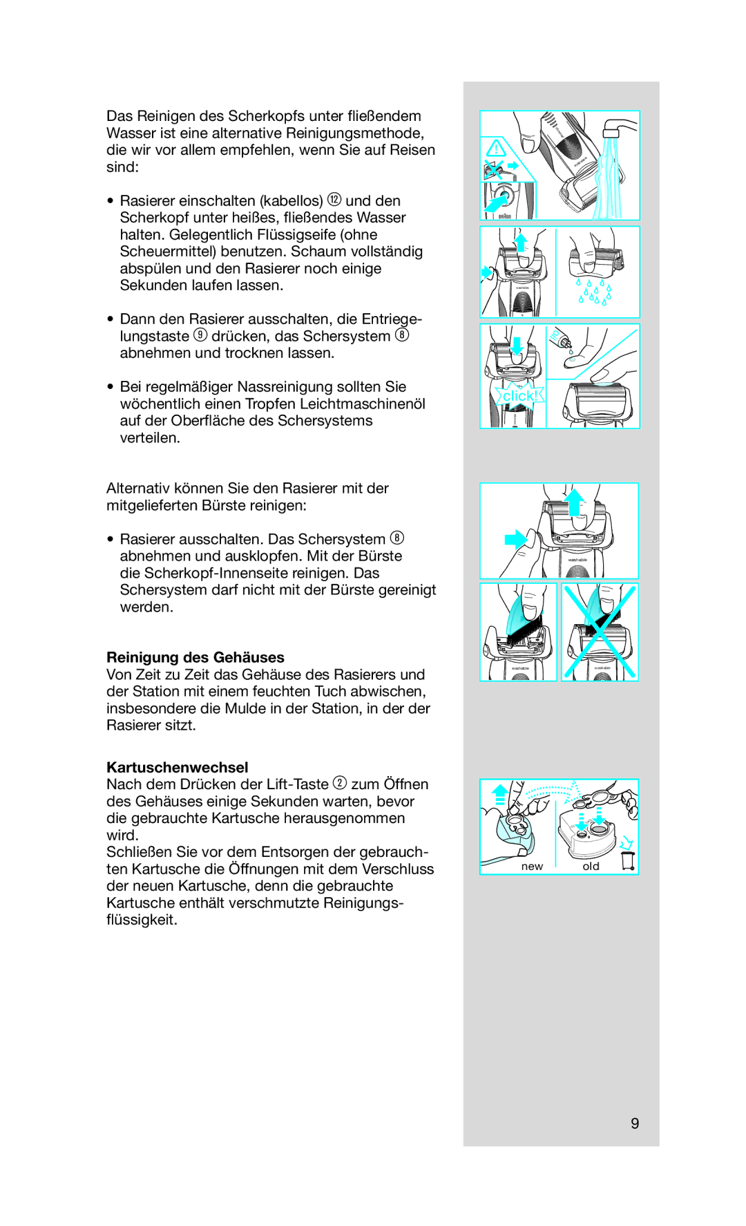 Braun Series7 manual Reinigung des Gehäuses, Kartuschenwechsel 