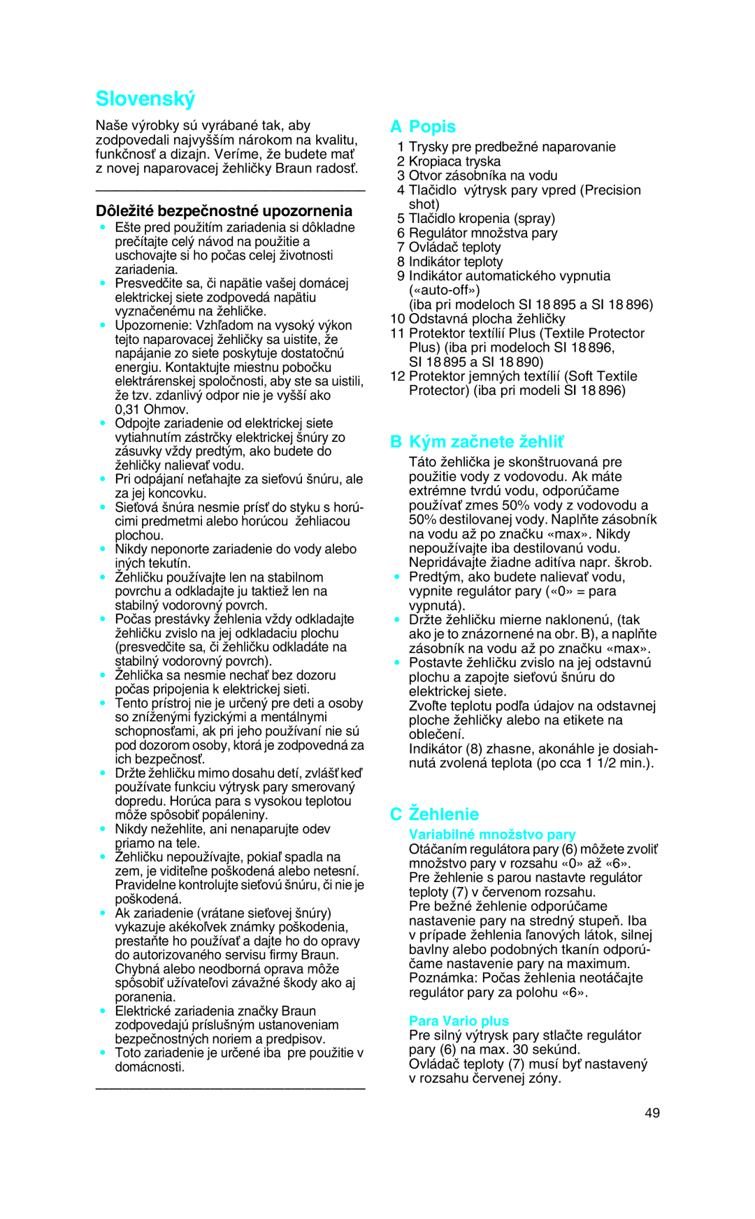 Braun SI 18.895, SI 18.896, SI 18.890, SI 18.720 manual ˘m zaãnete ÏehliÈ, Îehlenie, Variabilné mnoÏstvo pary, Para Vario plus 