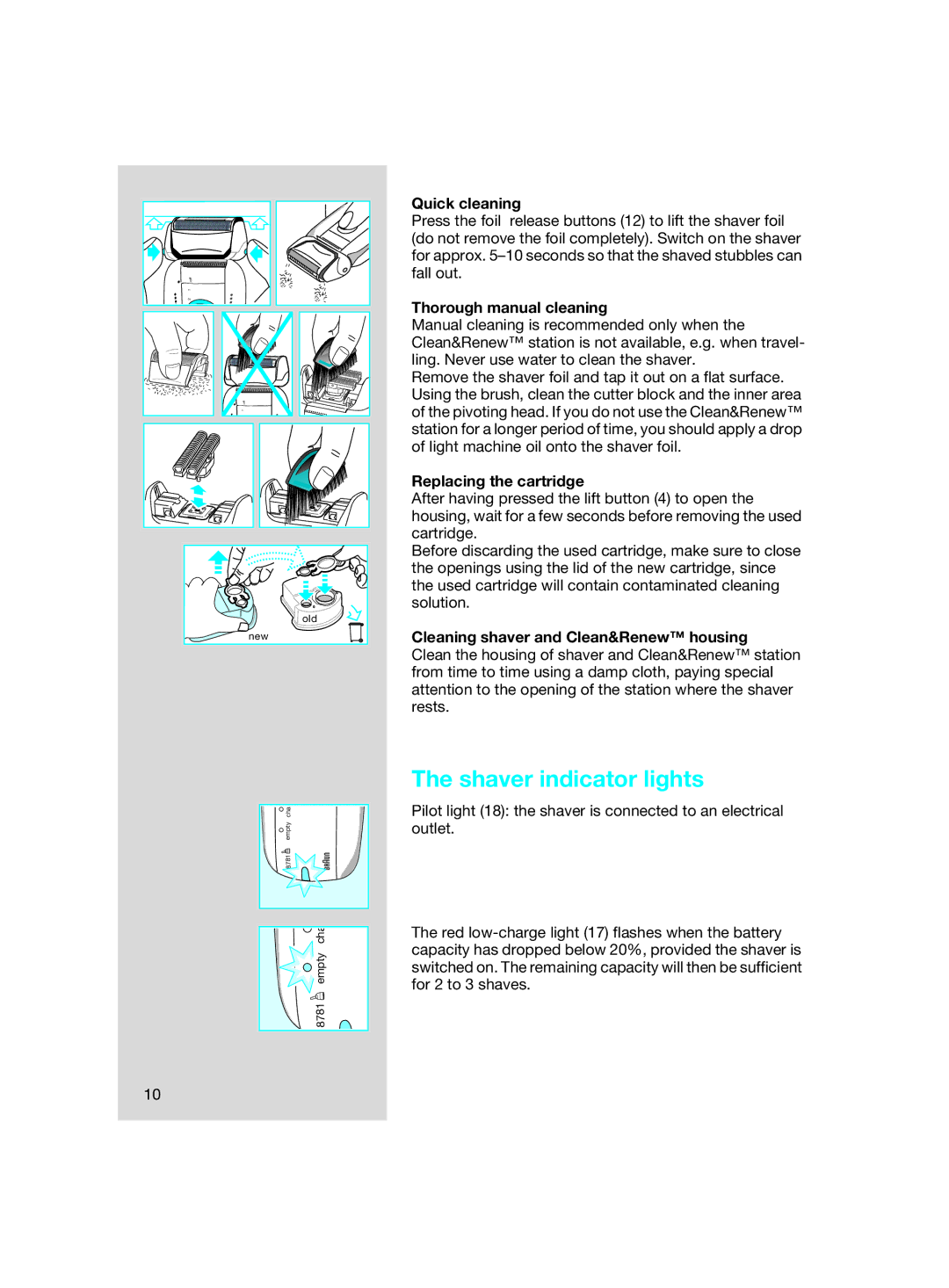 Braun SIP 3.0.2 Shaver indicator lights, Quick cleaning, Thorough manual cleaning, Replacing the cartridge 