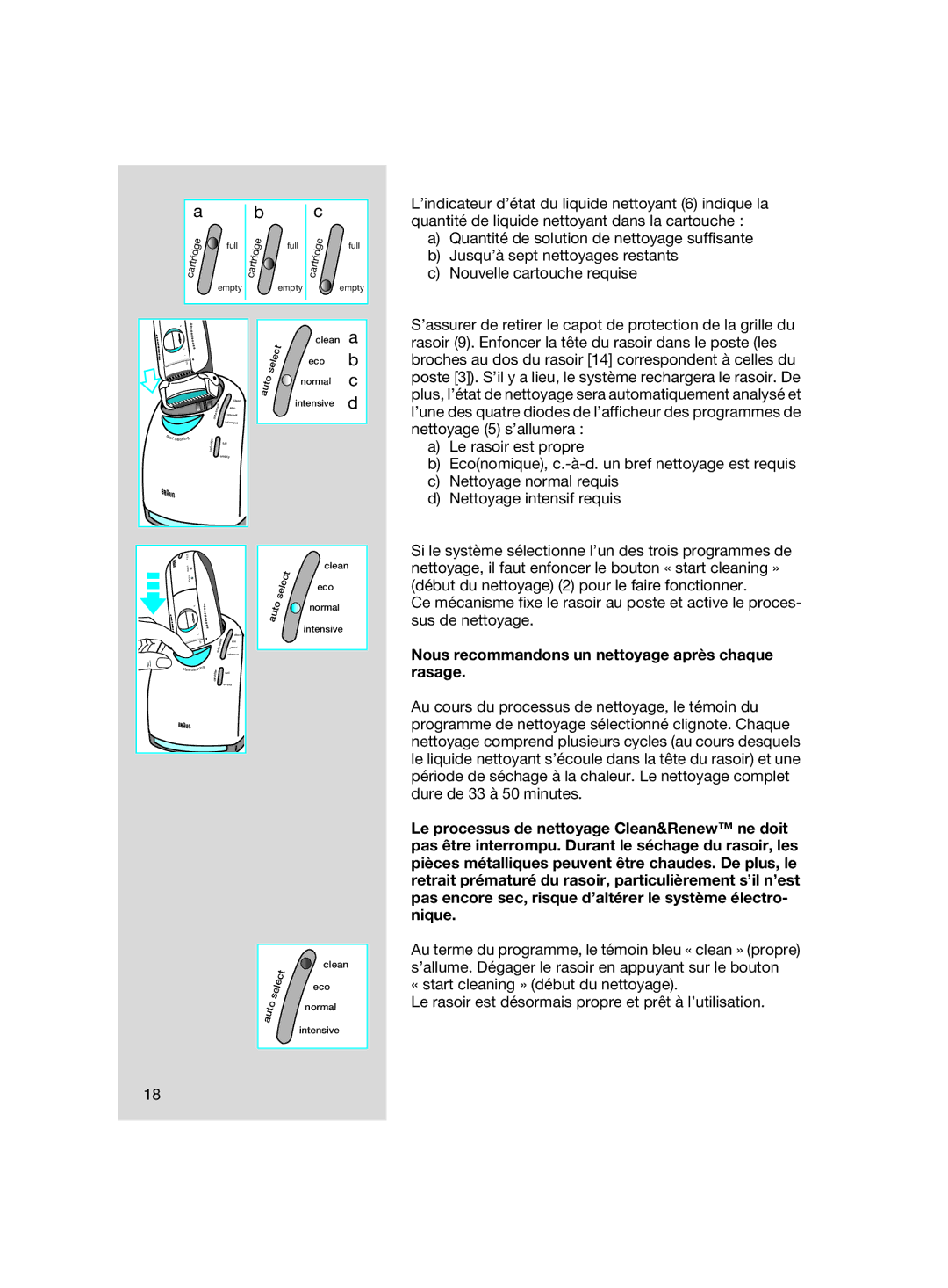 Braun SIP 3.0.2 manual Nous recommandons un nettoyage après chaque rasage 